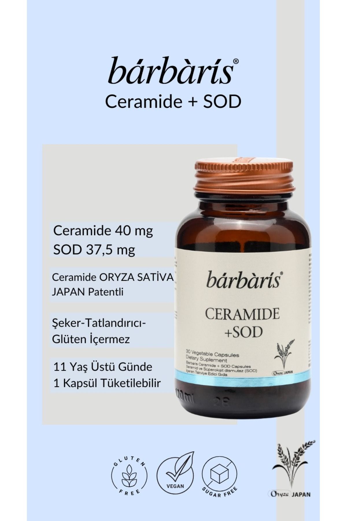 BARBARİS CERAMIDE + SOD 30 KAPSÜL 40mg JAPON SERAMİD CİLDE PARLAKLIK- SIKILAŞMA- TON EŞİTLİĞİ -NEM