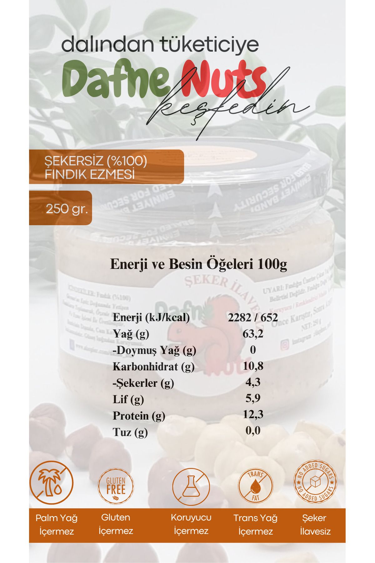 ŞEKERSİZ (%100) FINDIK EZMESİ 250 GR (3 ADET)