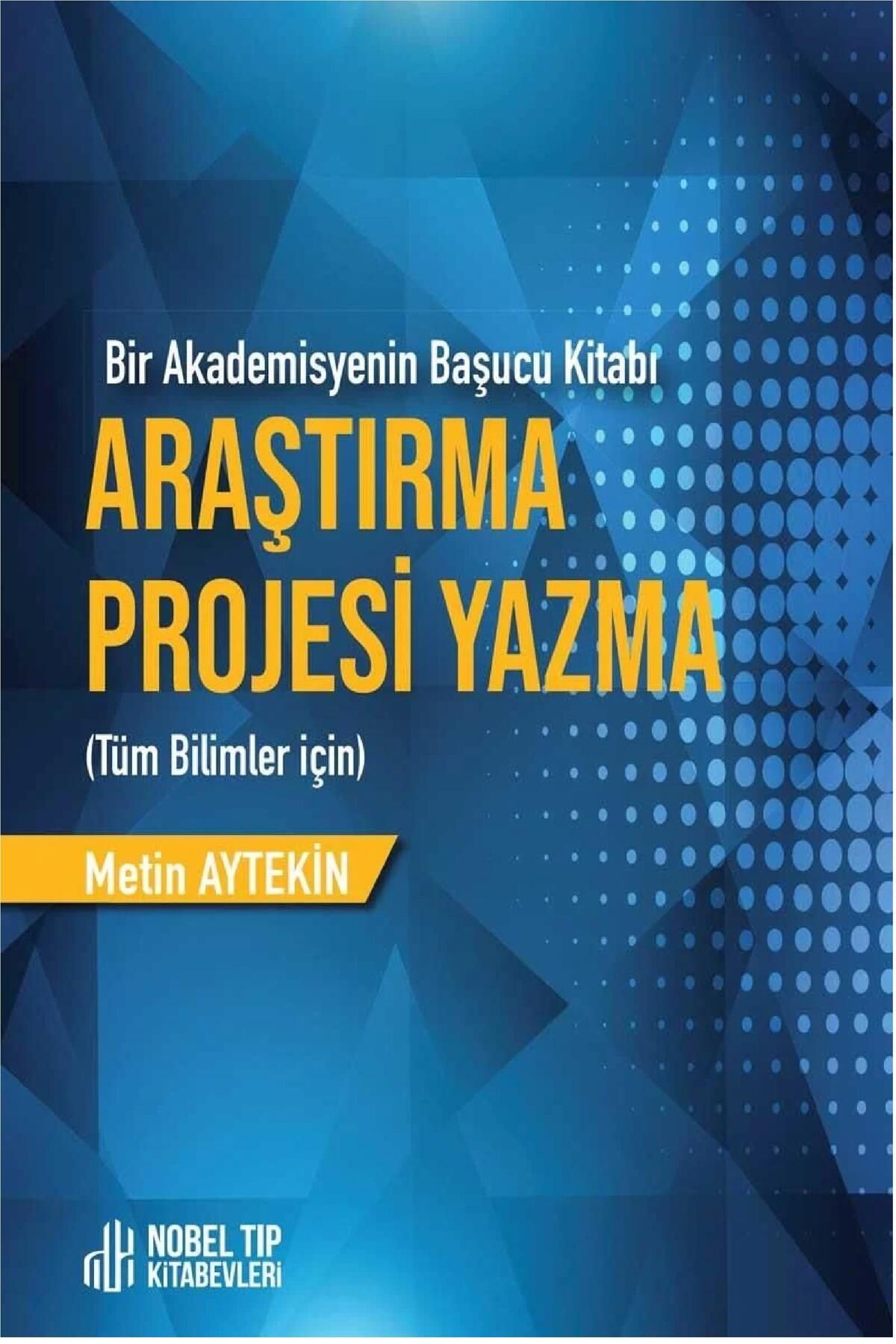 Nobel Tıp Kitabevi AraştırmaProjesi Yazma Tüm...