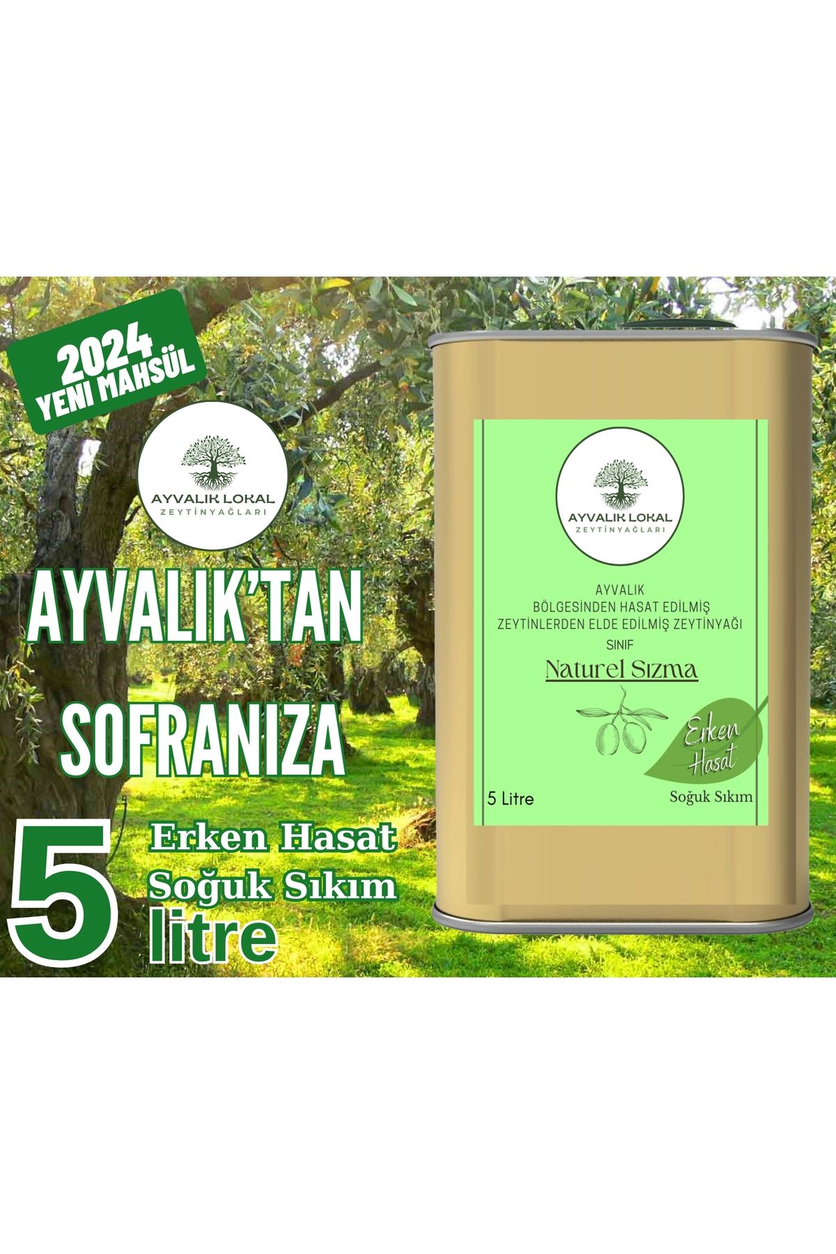 AYVALIKNaturel Sızma ErkenHasat Soğuk Sıkım Z...