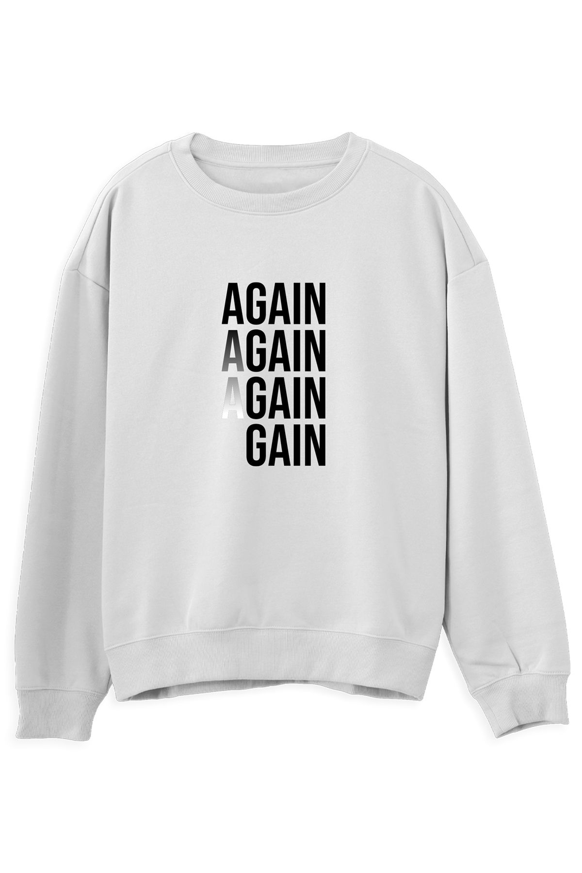 Oweear Unisex  Again -Regular Sweatshirt