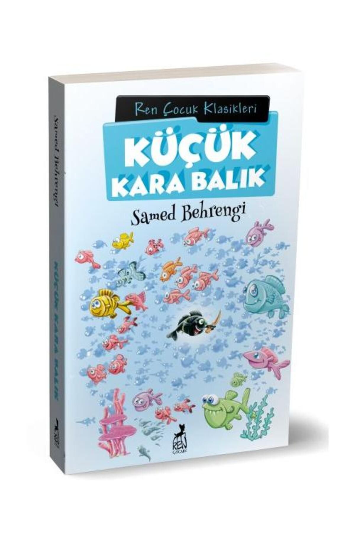 Ren KitapKüçük Kara Balık // Samed Behrengi