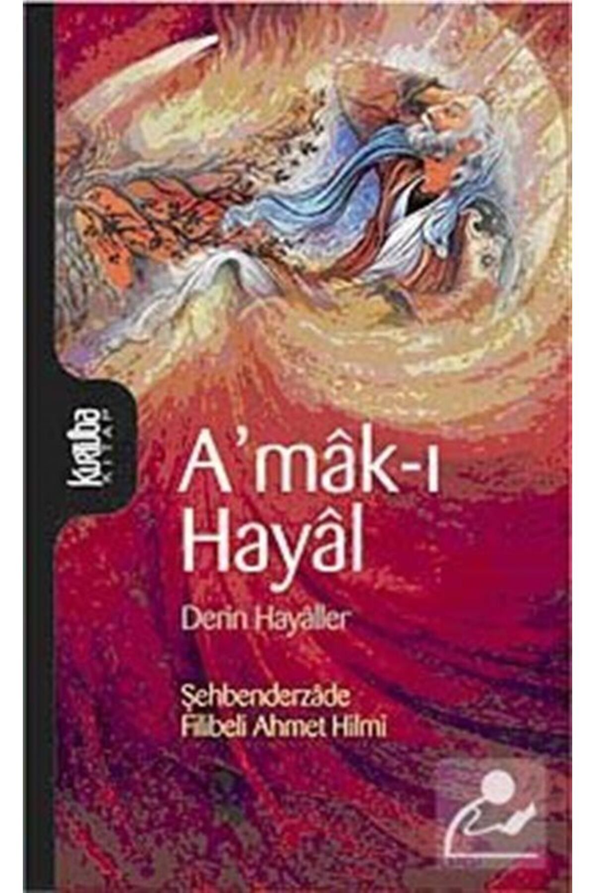 Kurtuba Kitap A'mak-ı Hayal &Derin Hayaller