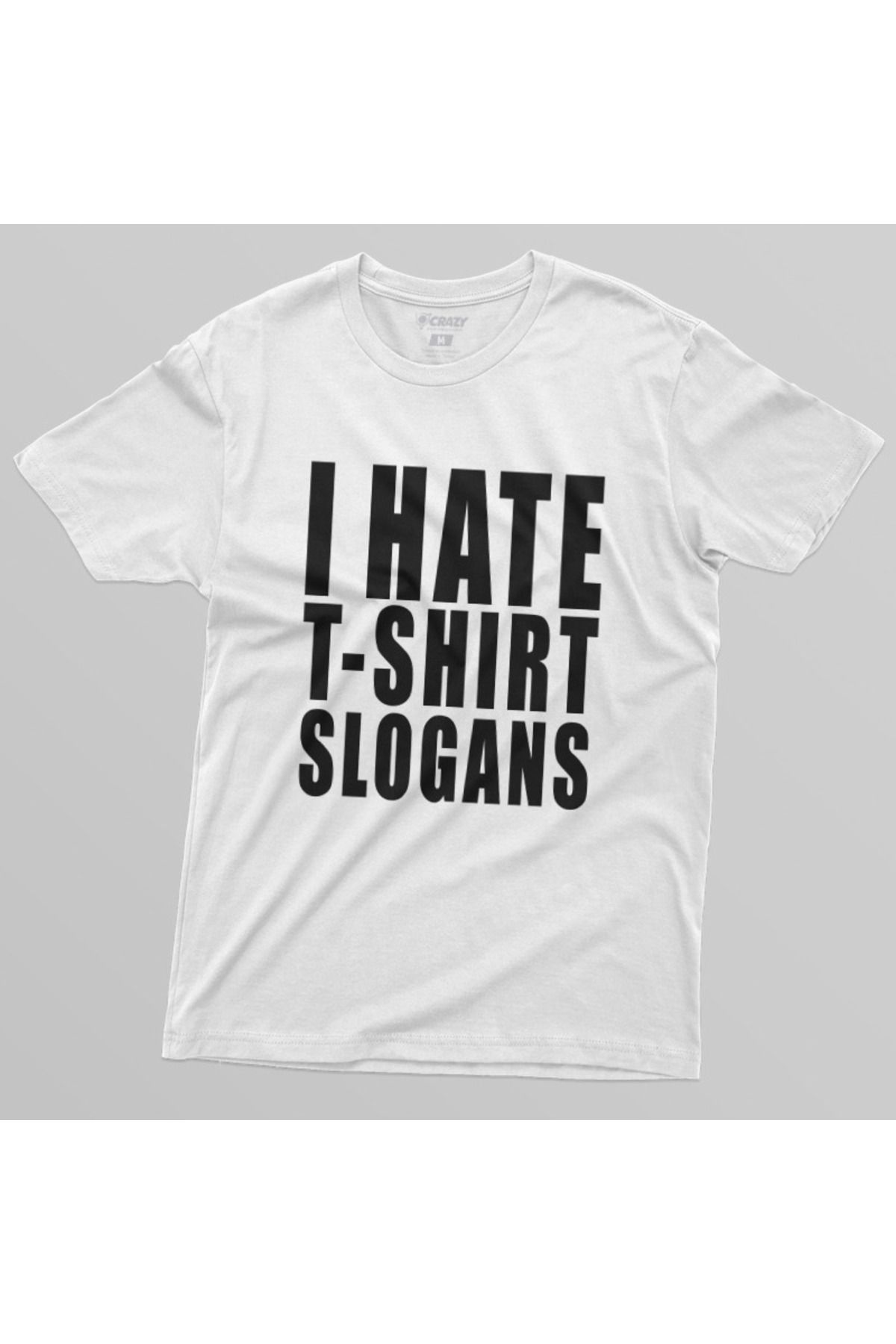 I Hate T Shirt Slogans Erkek Tişört