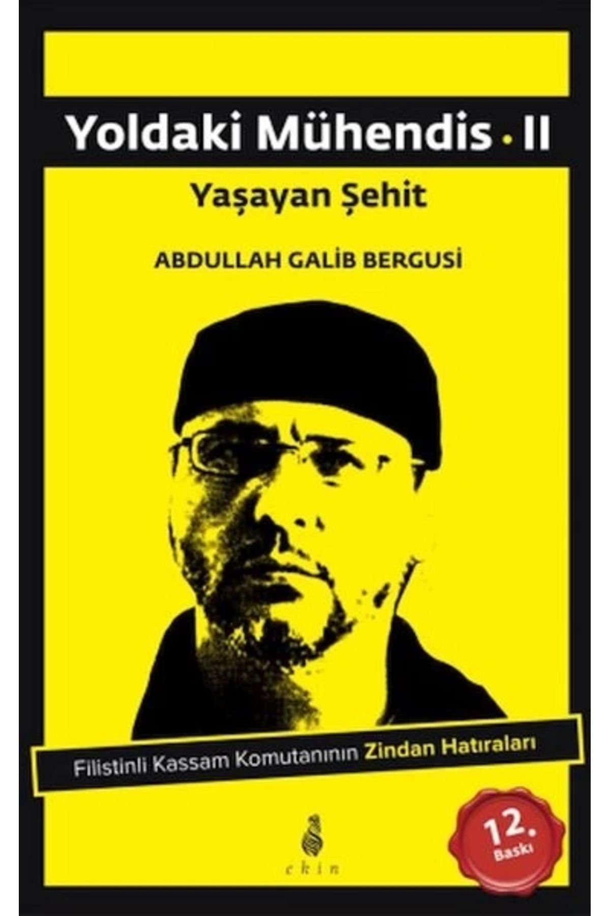 Ekin Yayınları YoldakiMühendis 2 Abdullah Gal...