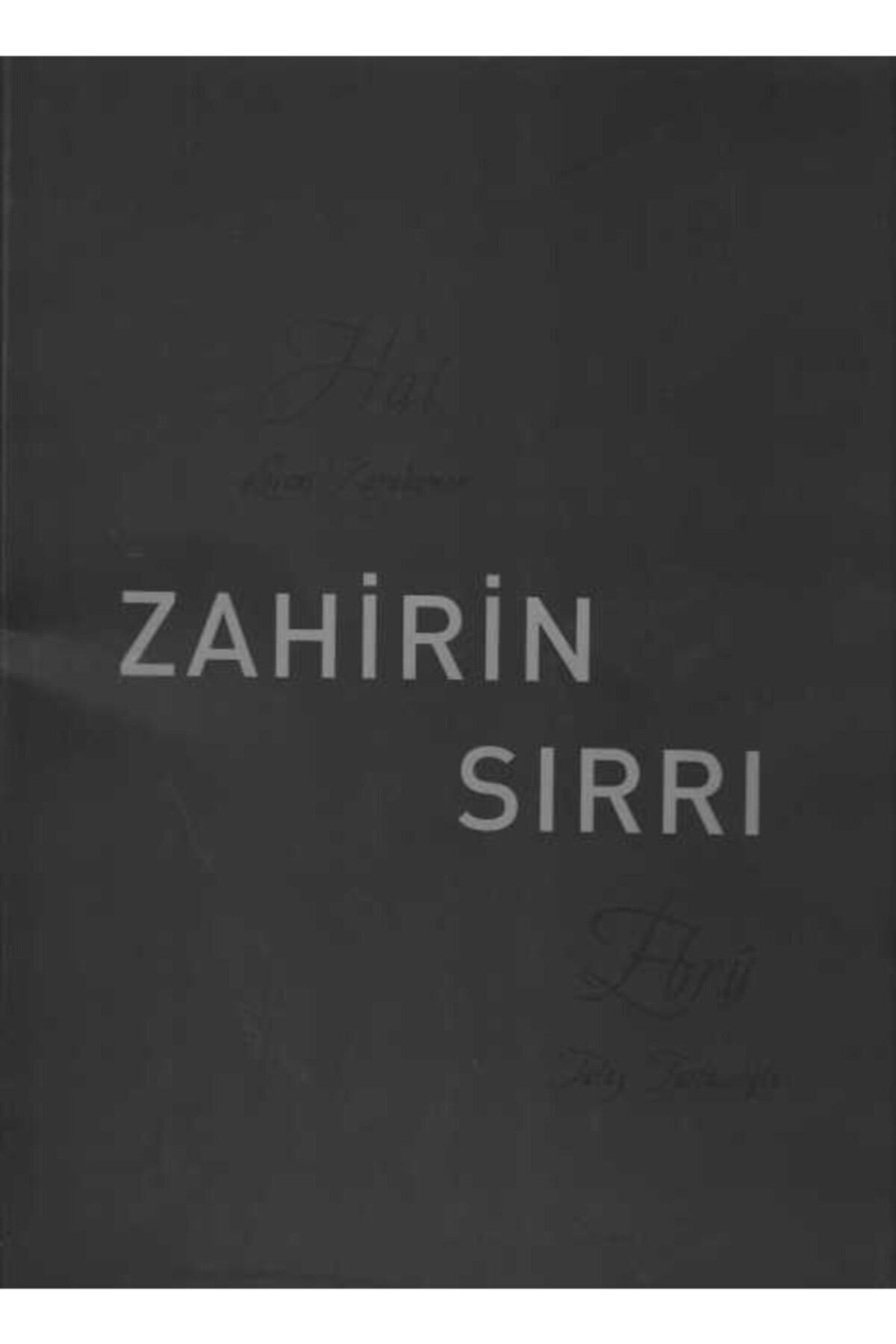 Motif Yayınları Zahirin Sırrı-hat/levent Karaduman-ebru/tülay Taslacıoğlu