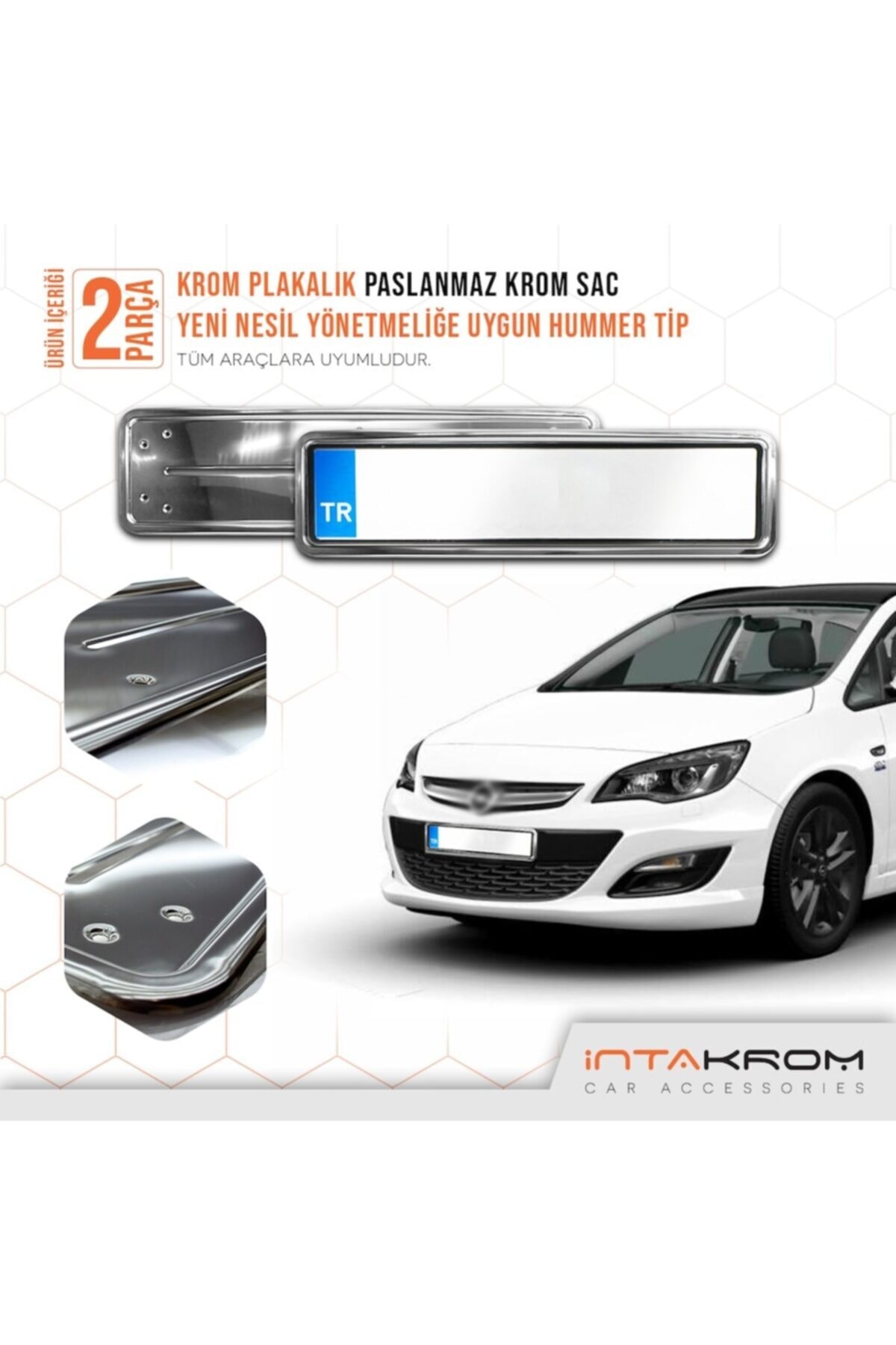 İntachrom Opel Astra Krom Plakalık - Hummer Tip 2 Adet
