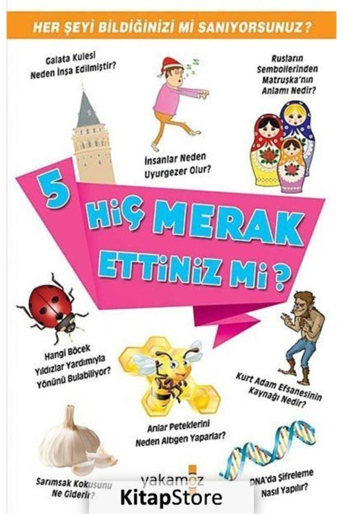 Yakamoz Yayınları Hiç Merak Ettiniz Mi  - 5 - Ender Haluk Derince