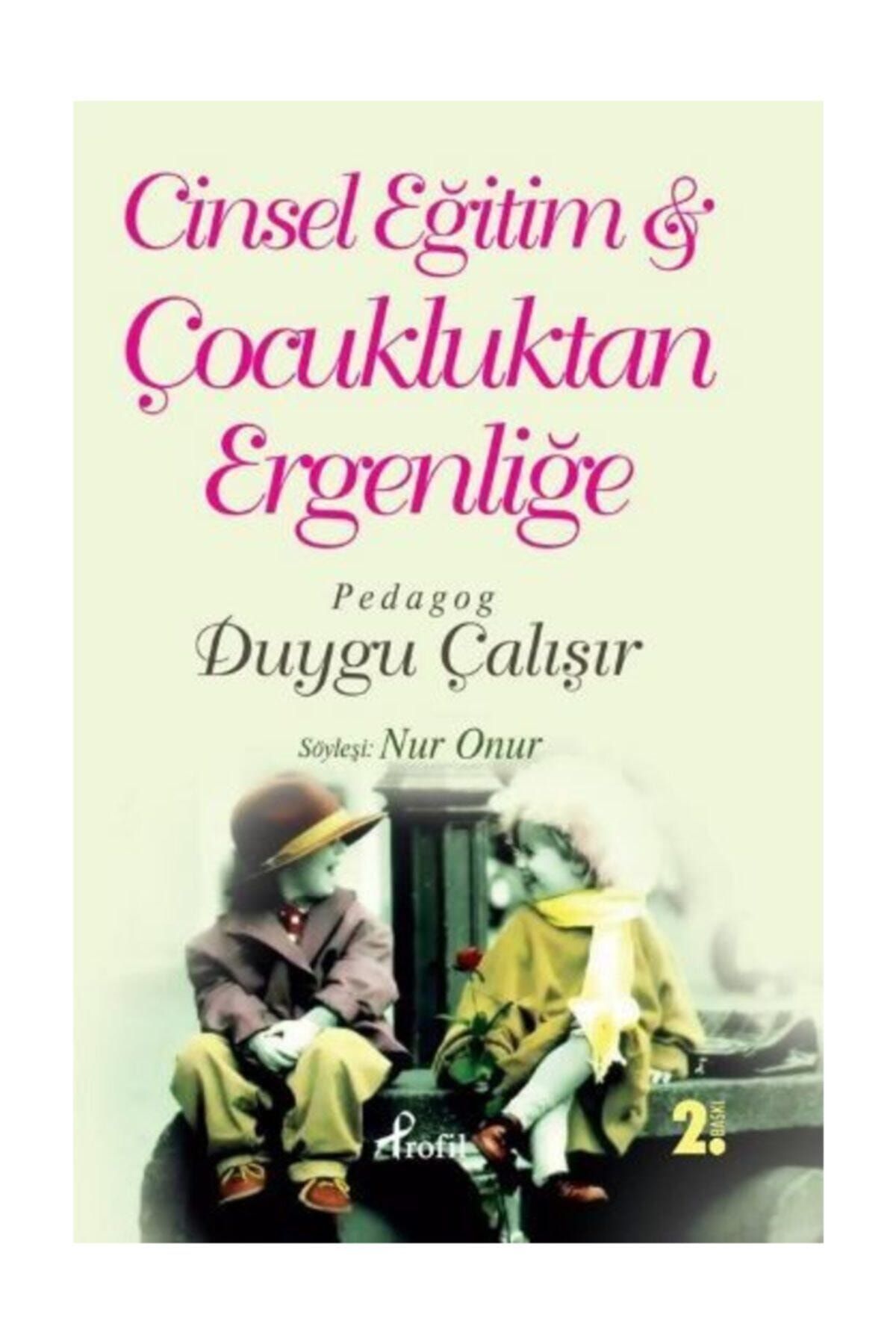 Profil Kitap Cinsel Eğitim & Çocukluktan Ergenliğe