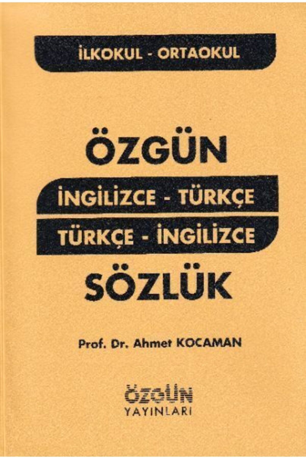 Özgün Yayınları Ilköğretim Ingilizce Türkçe/türkçe Ingilizce Sözlük