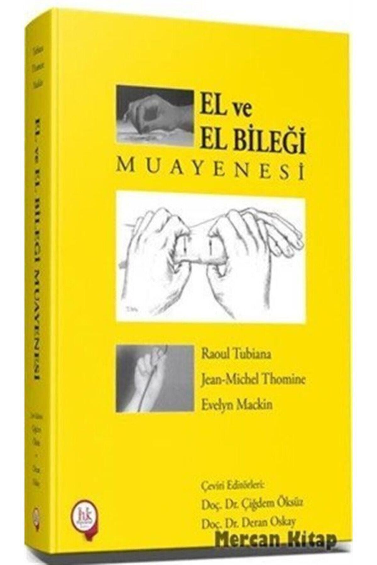 Hipokrat Kitabevi El Ve El Bileği Muayenesi