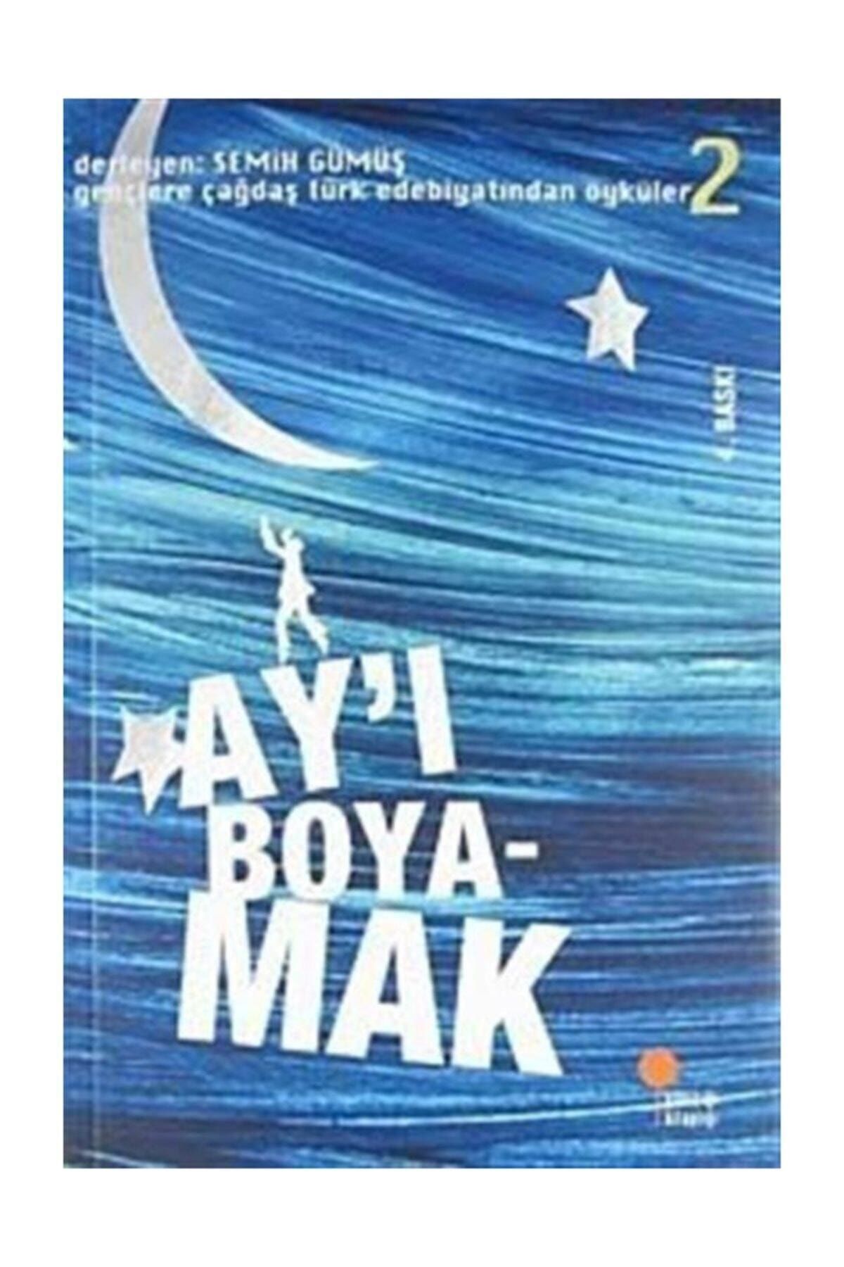 Günışığı Kitaplığı Ay'ı Boyamak 2.kitap