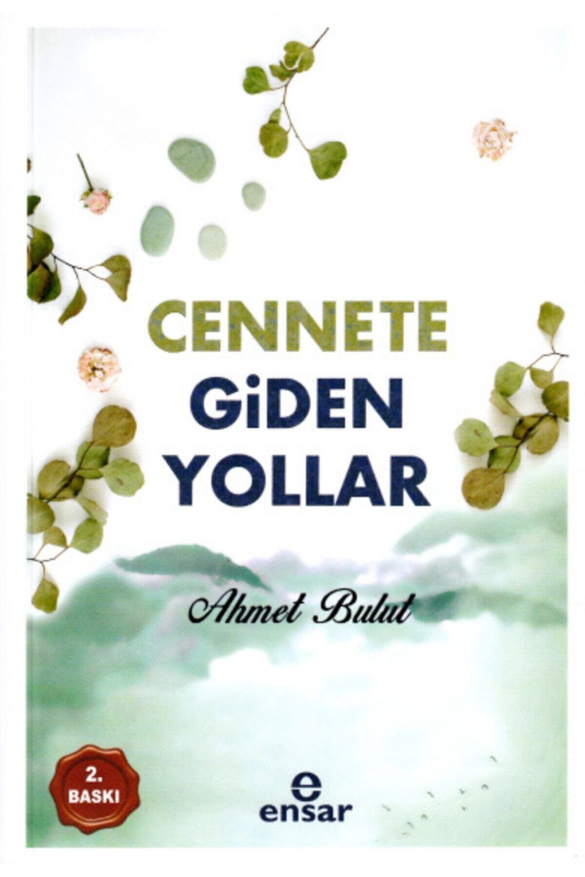 Ensar Neşriyat Cennete Giden Yollar