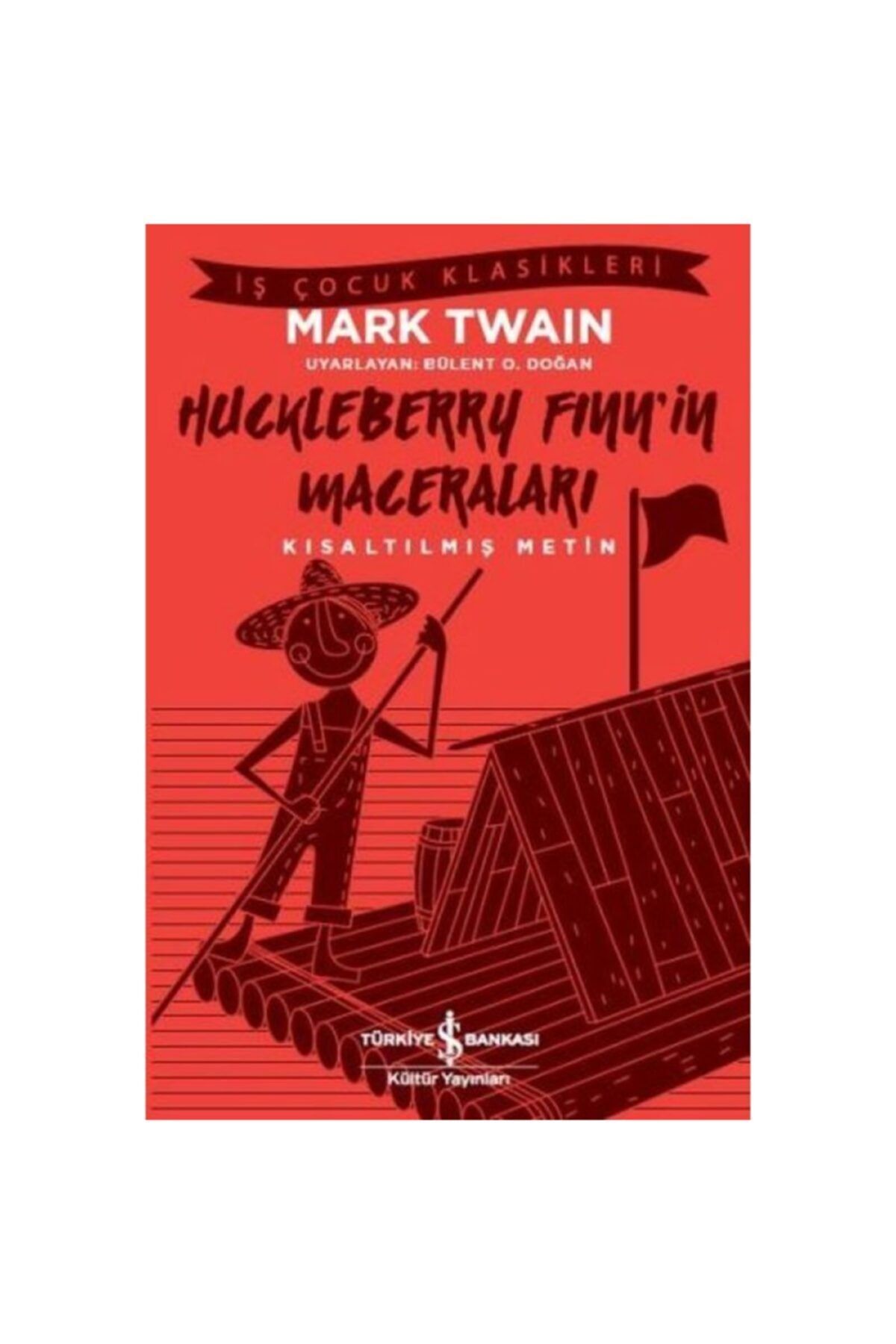 HN TEKSTİL Huckleberry Finn'in Maceraları (kısaltılmış Metin)