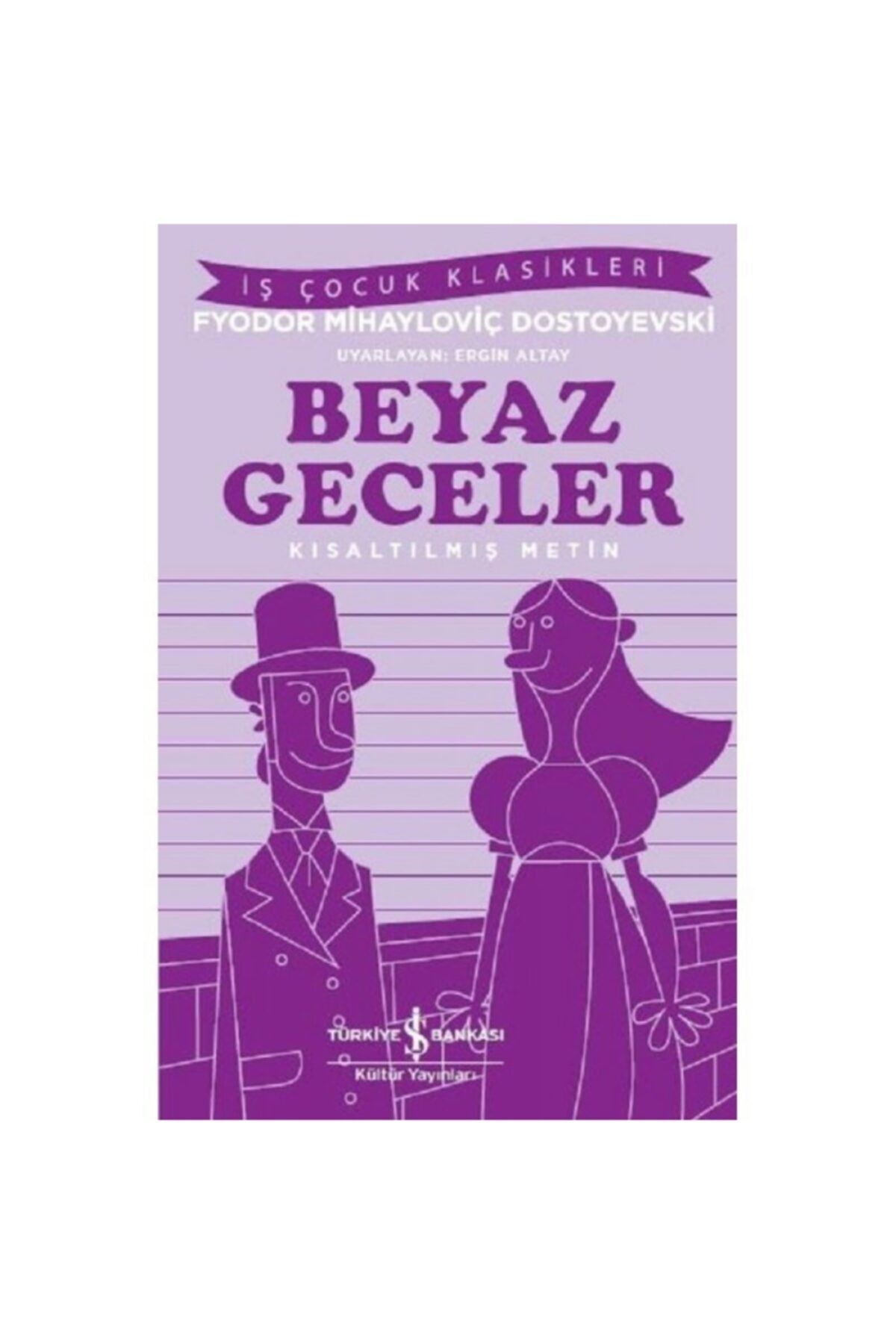HN TEKSTİL Beyaz Geceler-kısaltılmış Metin