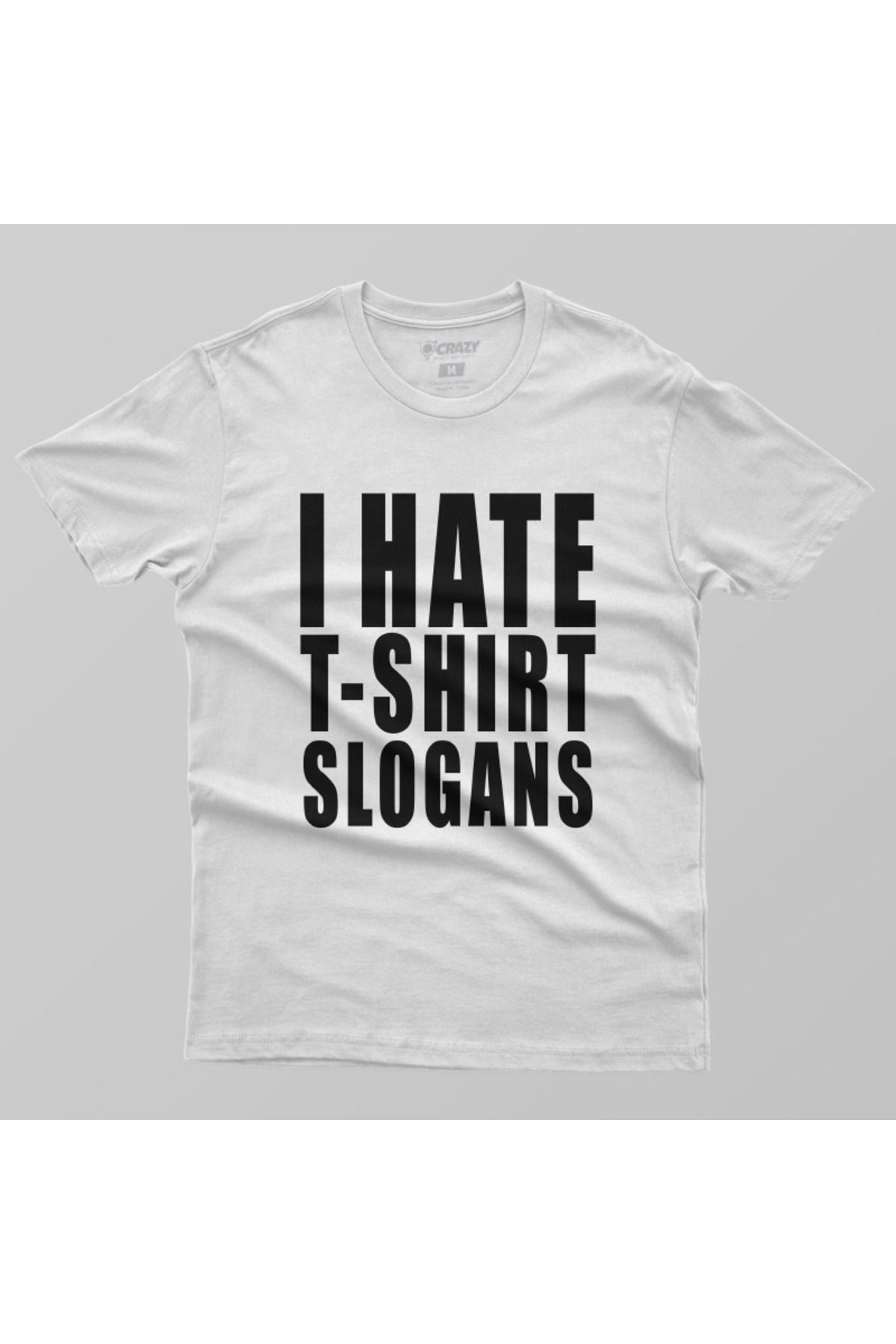 I Hate T Shirt Slogans Erkek Tişört