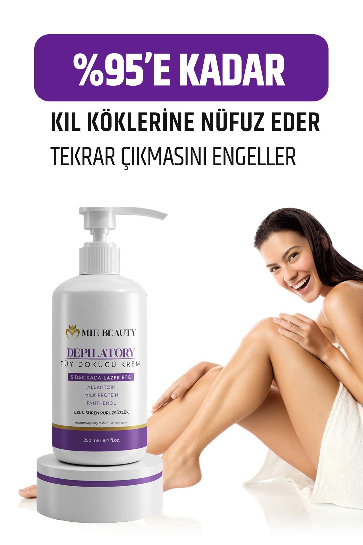 Lazer Etkili Tüy Dökücü Ve Tüy Azaltıcı Epilasyon Krem Tüm Cilt Tipleri Için (ÖZEL FORMÜL) 250 ml