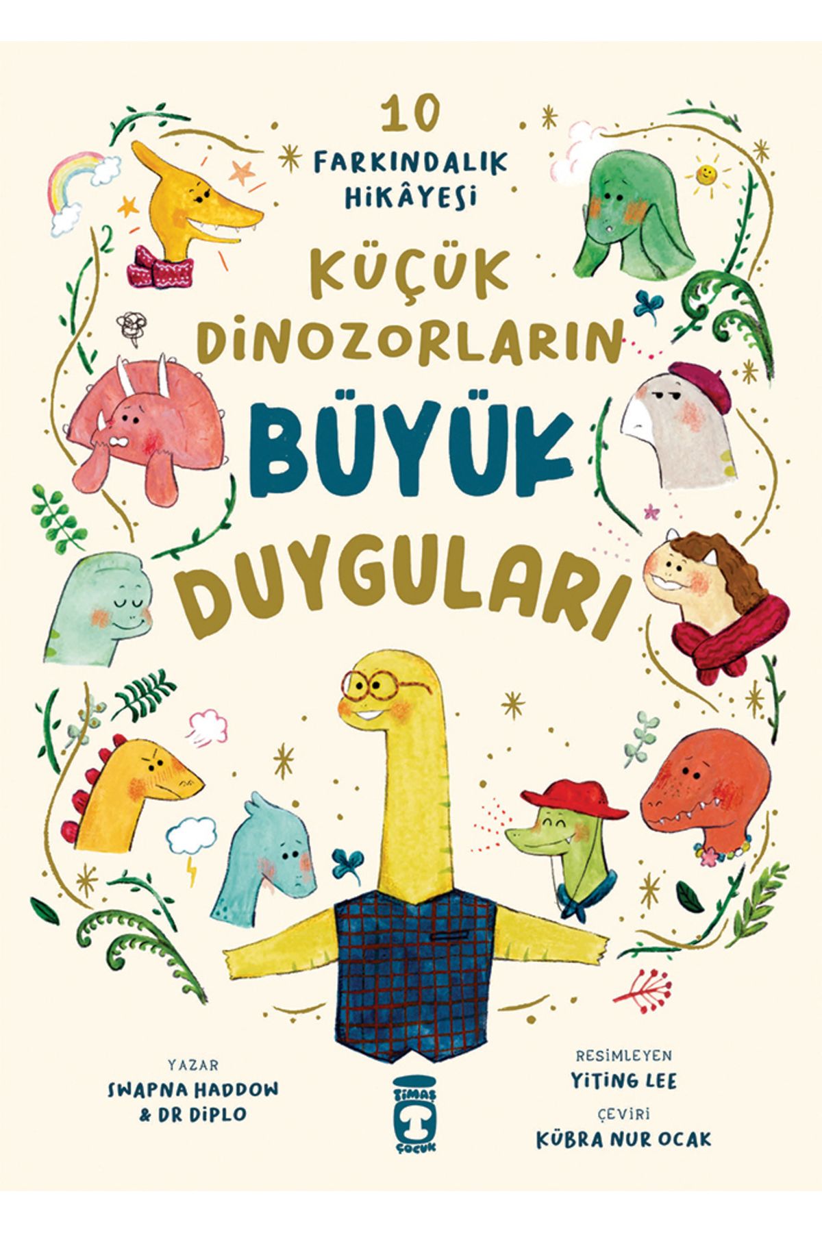 Timaş ÇocukKüçükDinozorların Büyük Duyguları...