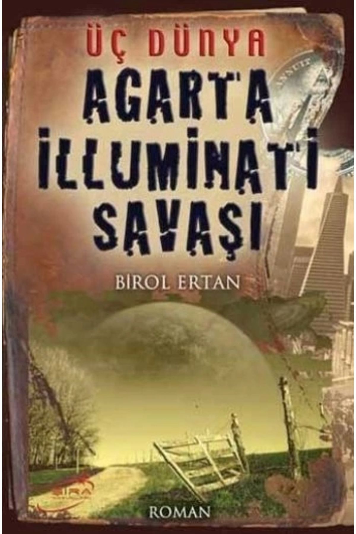 Şira YayınlarıAgartaİlluminati Savaşı