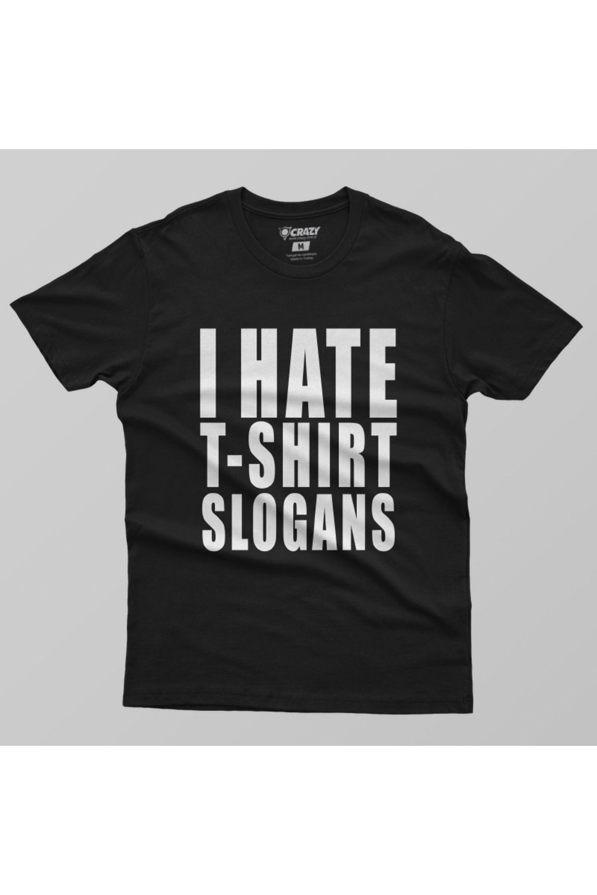 I Hate T Shirt Slogans Erkek Tişört