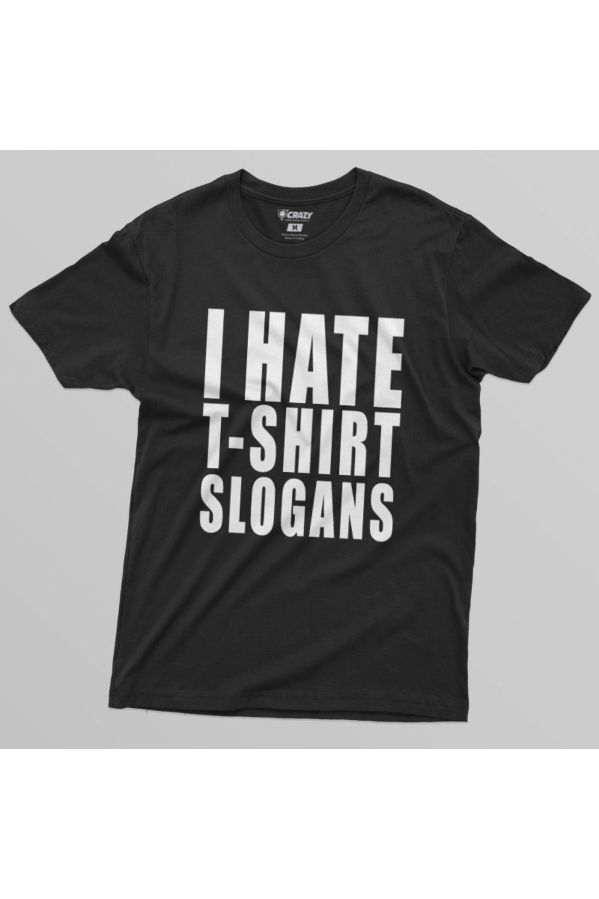 I Hate T Shirt Slogans Erkek Tişört