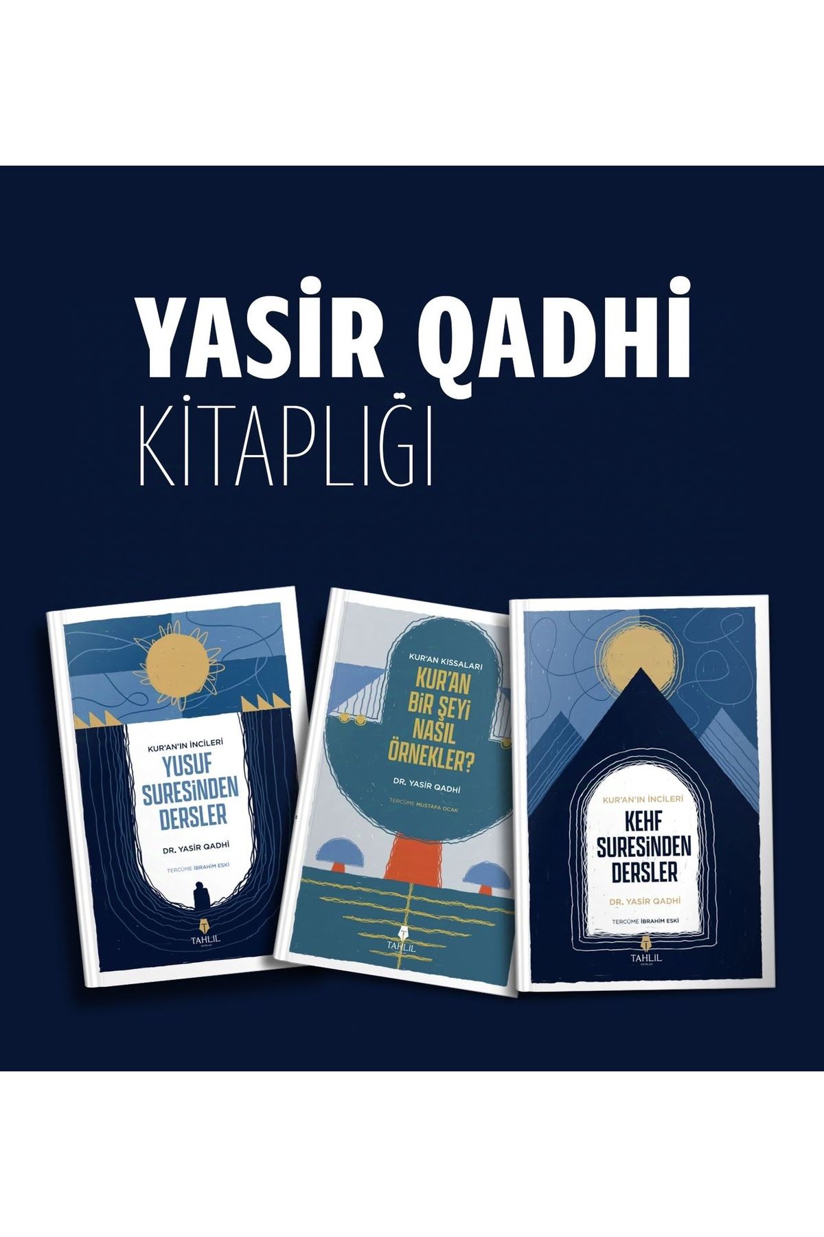 Tahlil Yayınları Yasir QadhiKitaplığı 3 Kitap...