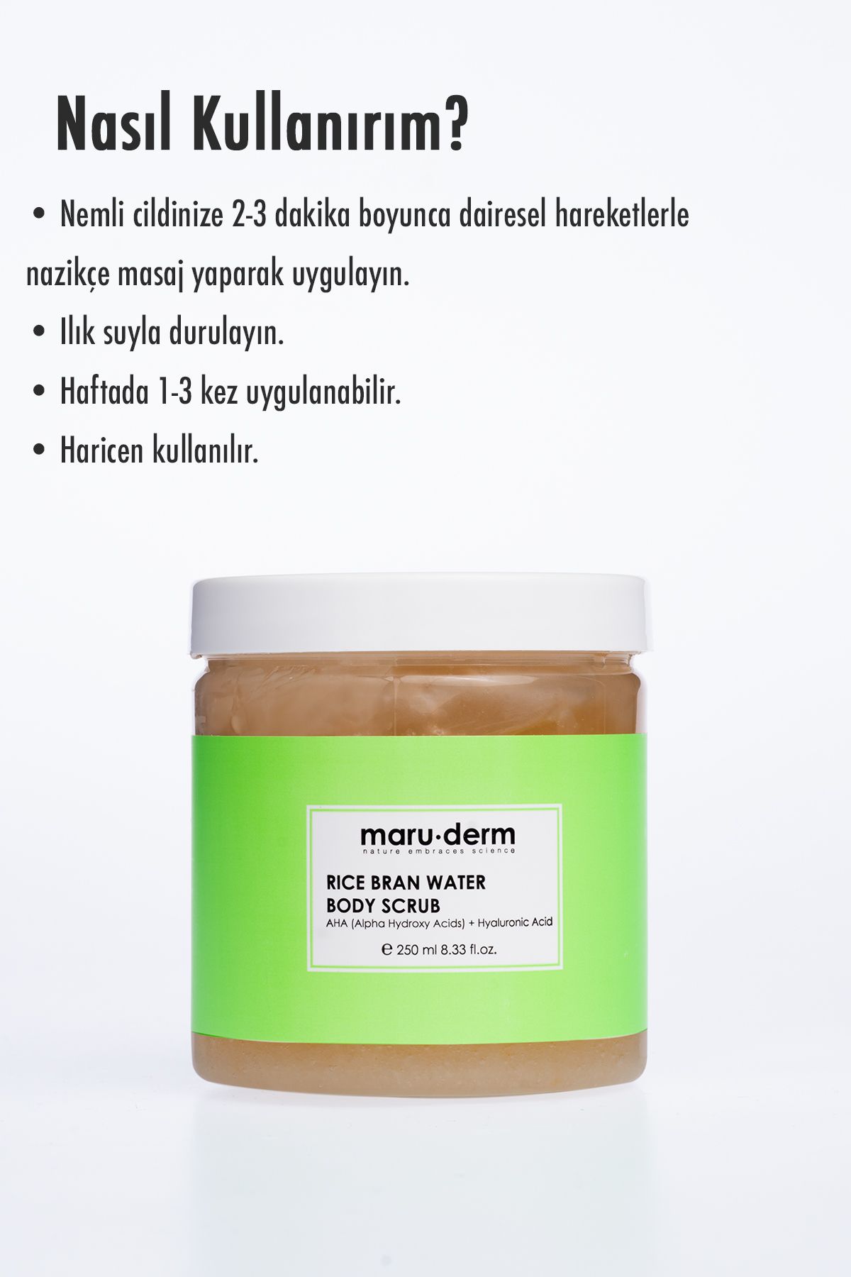 Body Scrub | Pirinç Suyu Vücut Peelingi | AHA + Hyaluronik Asit 250 ML