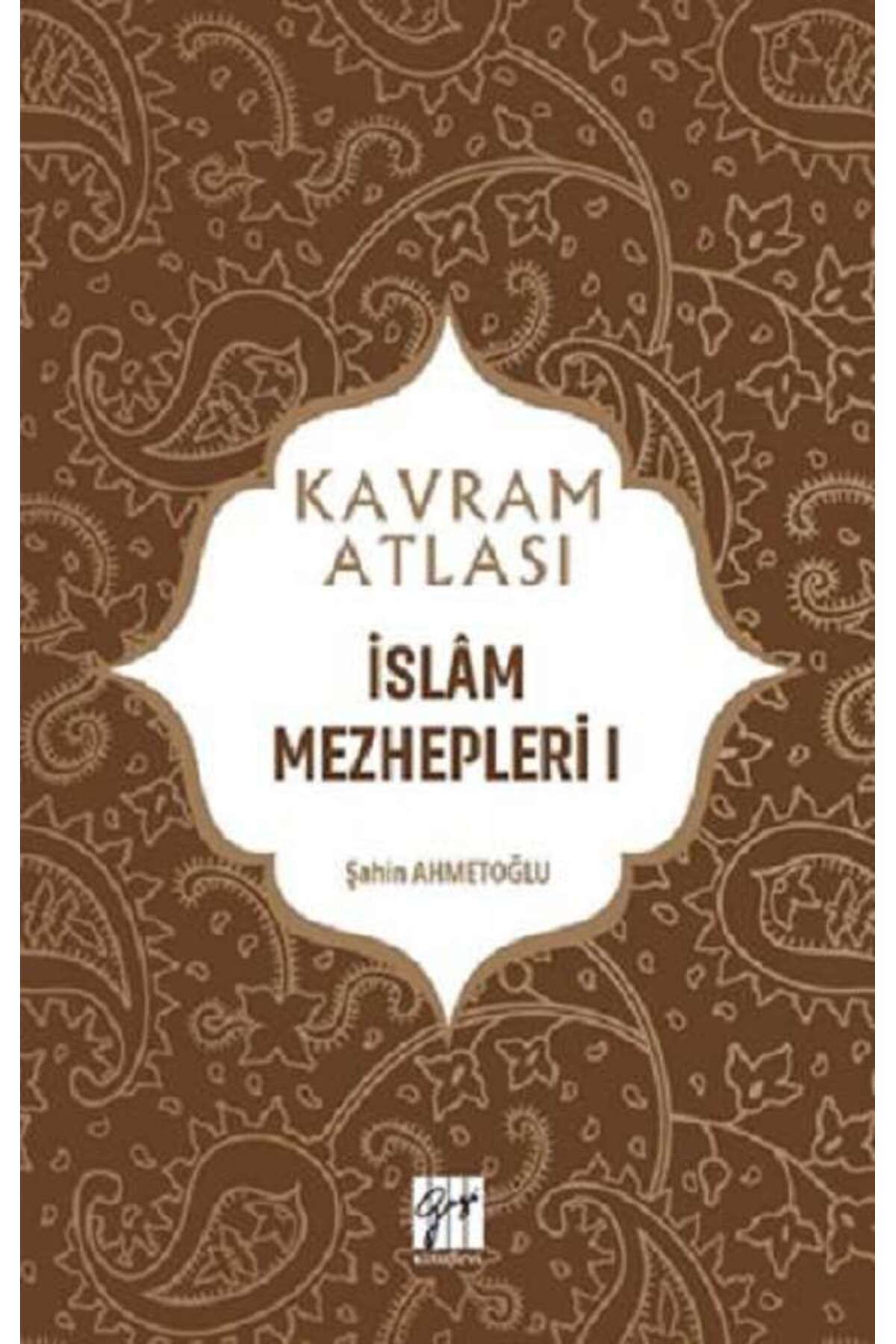 Gazi KitabeviİslamMezhepleri I