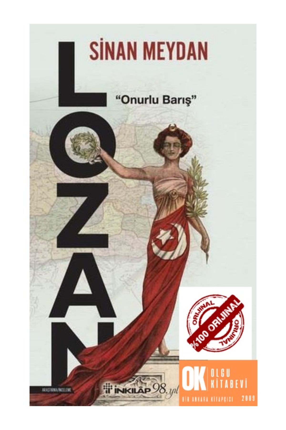 İnkılap Kitabevi Lozan''onurlu barış'' / ORJİ...