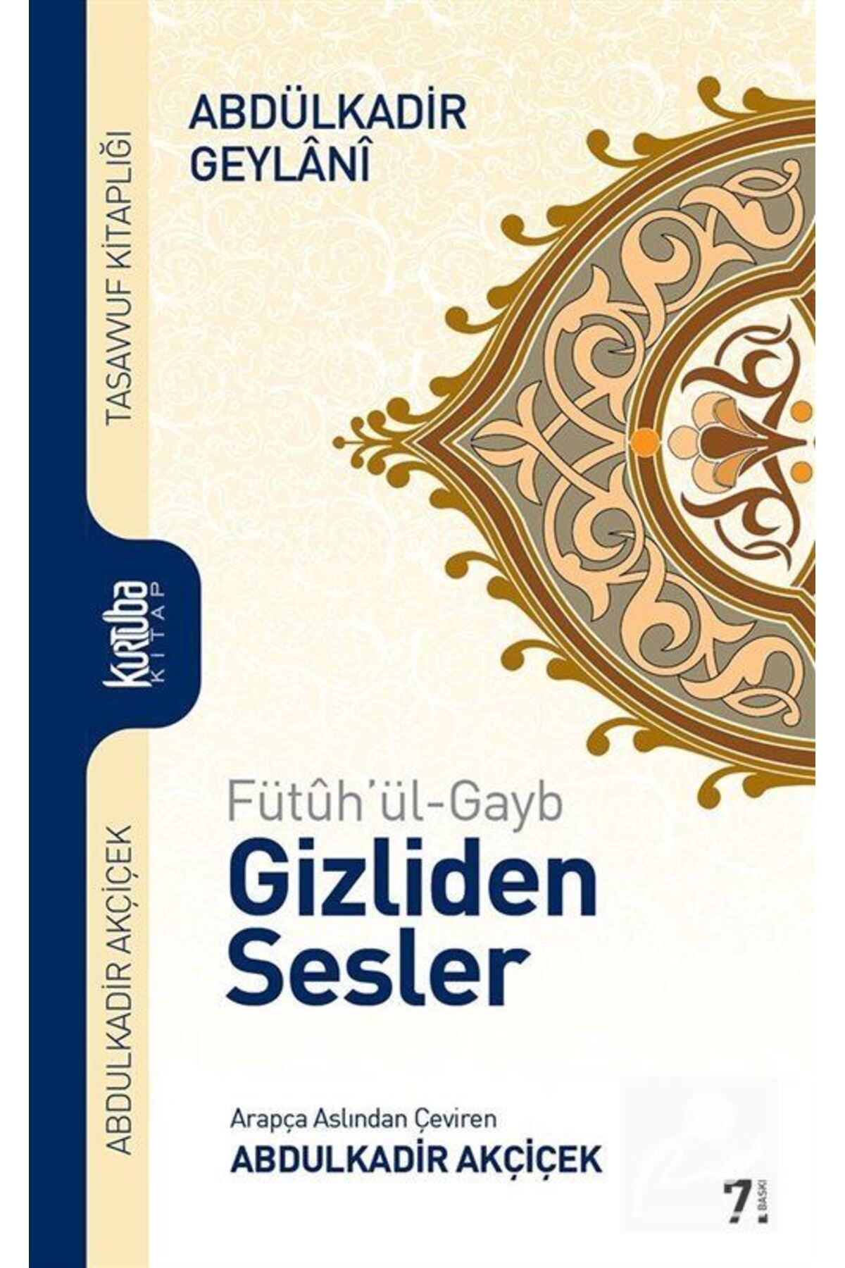 Kurtuba Kitap Fütuh'ul-gaybGizliden Sesler