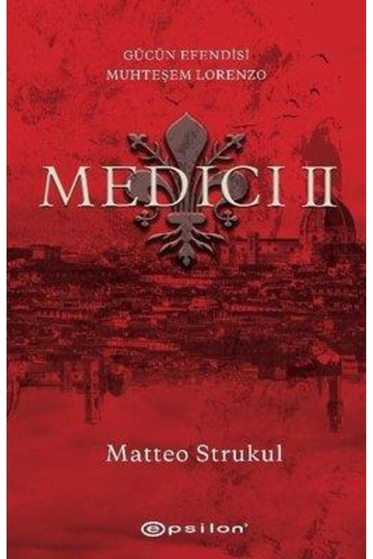 Epsilon Yayınevi Medici 2 -Gücün Efendisi Muh...