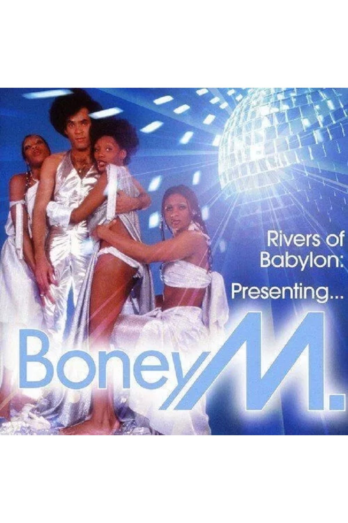 CDBoney M. – Rivers OfBabylon: Presenting......