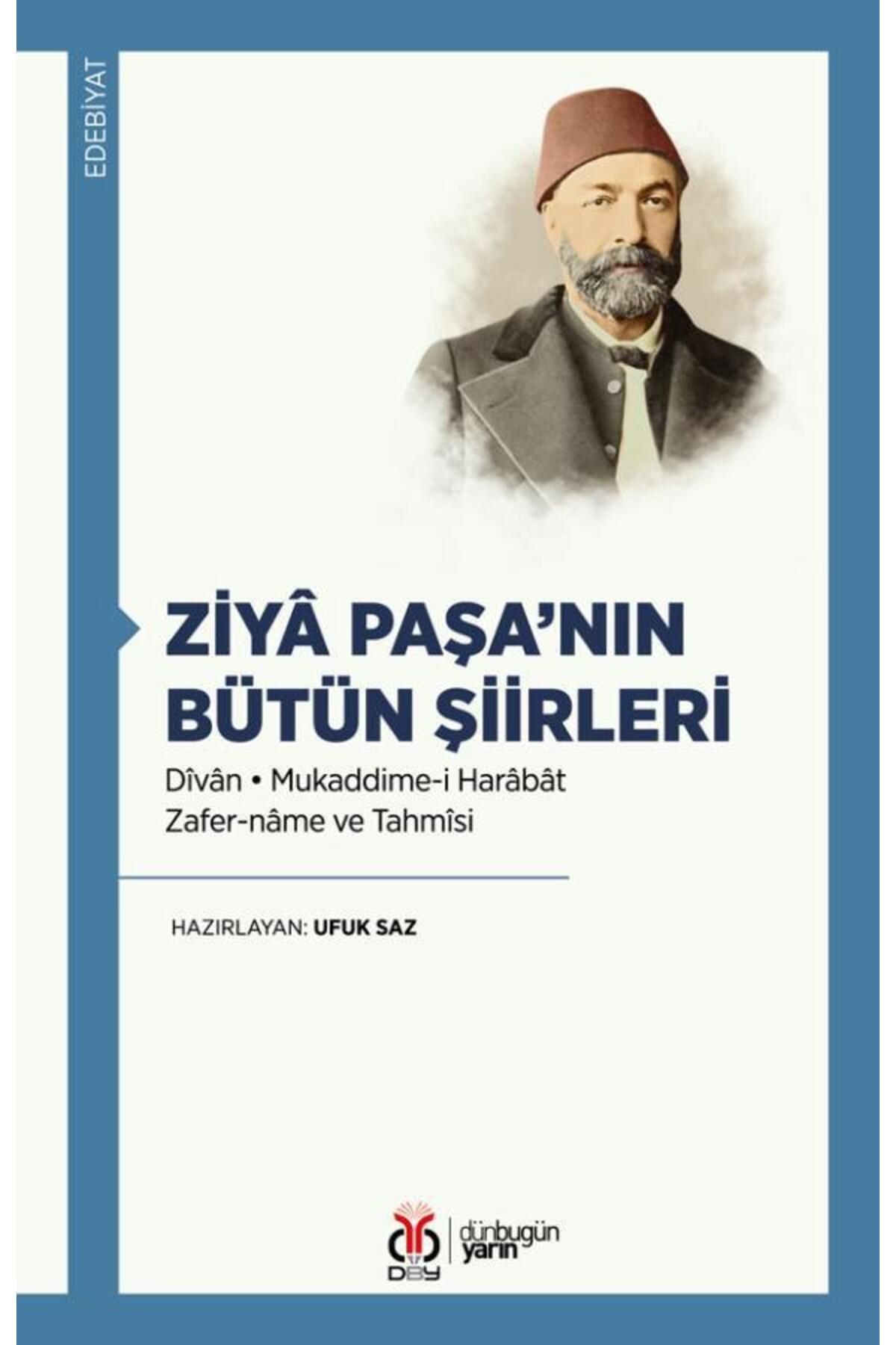 Dby Yayınları Ziyâ Paşa'nınBütün Şiirleri / U...