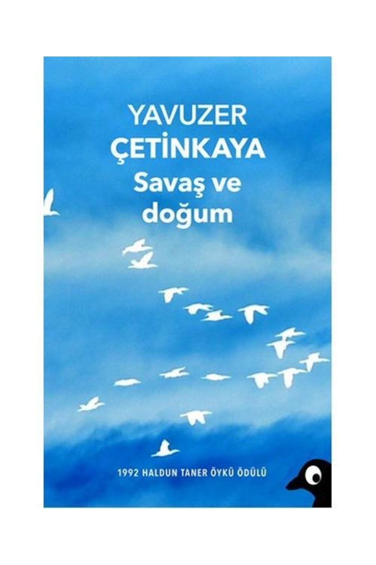 Alakarga Sanat Yayınları Savaş Ve Doğum