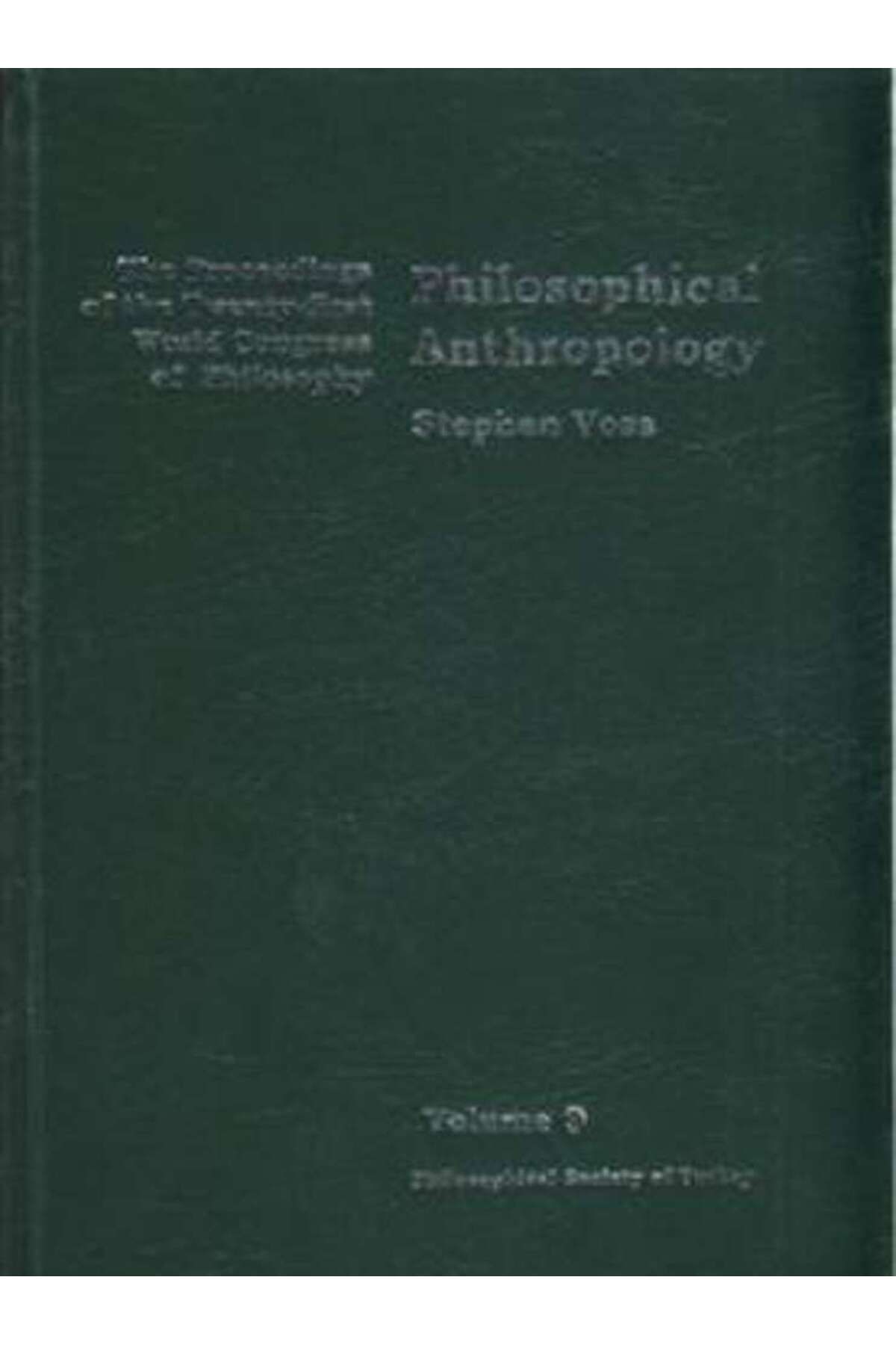 Türkiye Felsefe KurumuPhilosophical Anthropol...