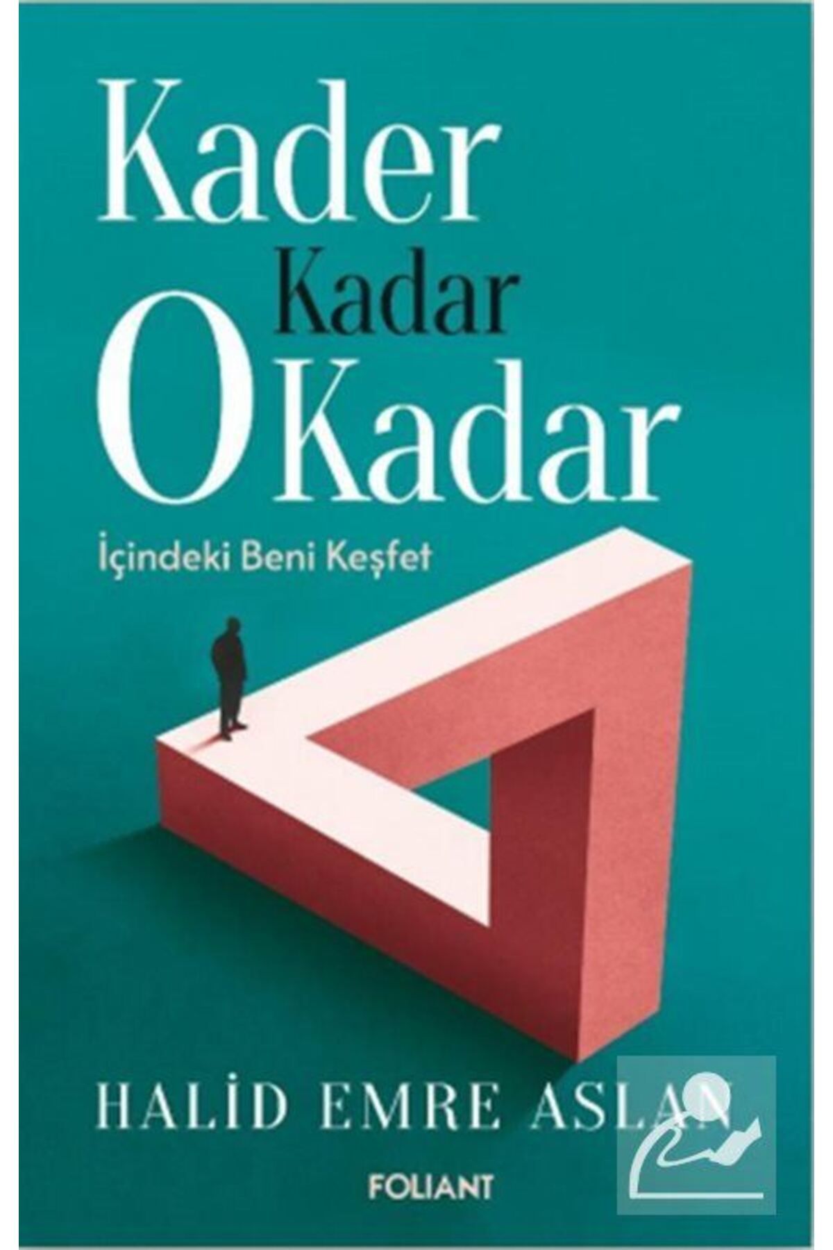 Foliant YayınlarıKader KadarO Kadar & İçindek...