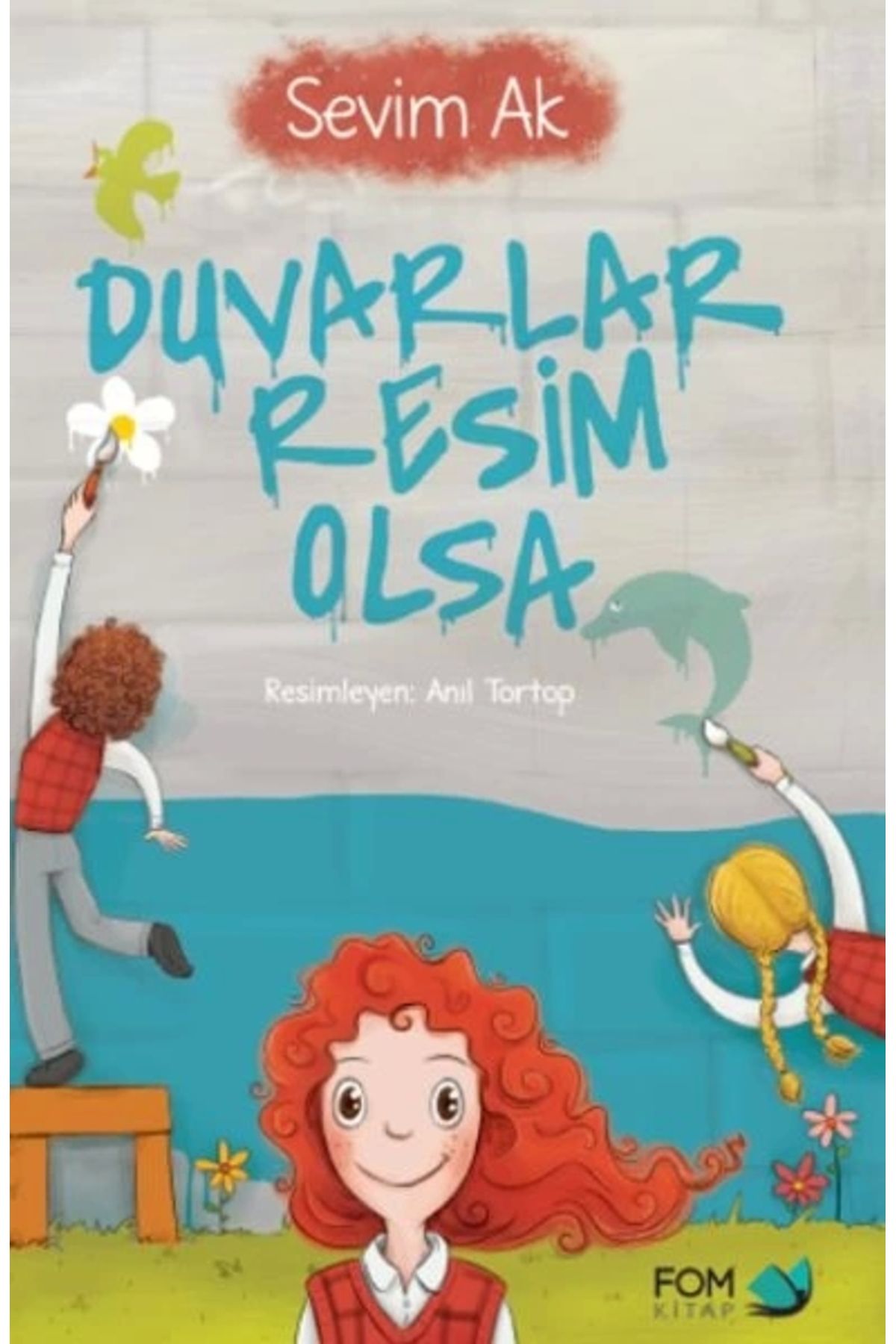 Fom Kitap Yayınları DuvarlarResim Olsa