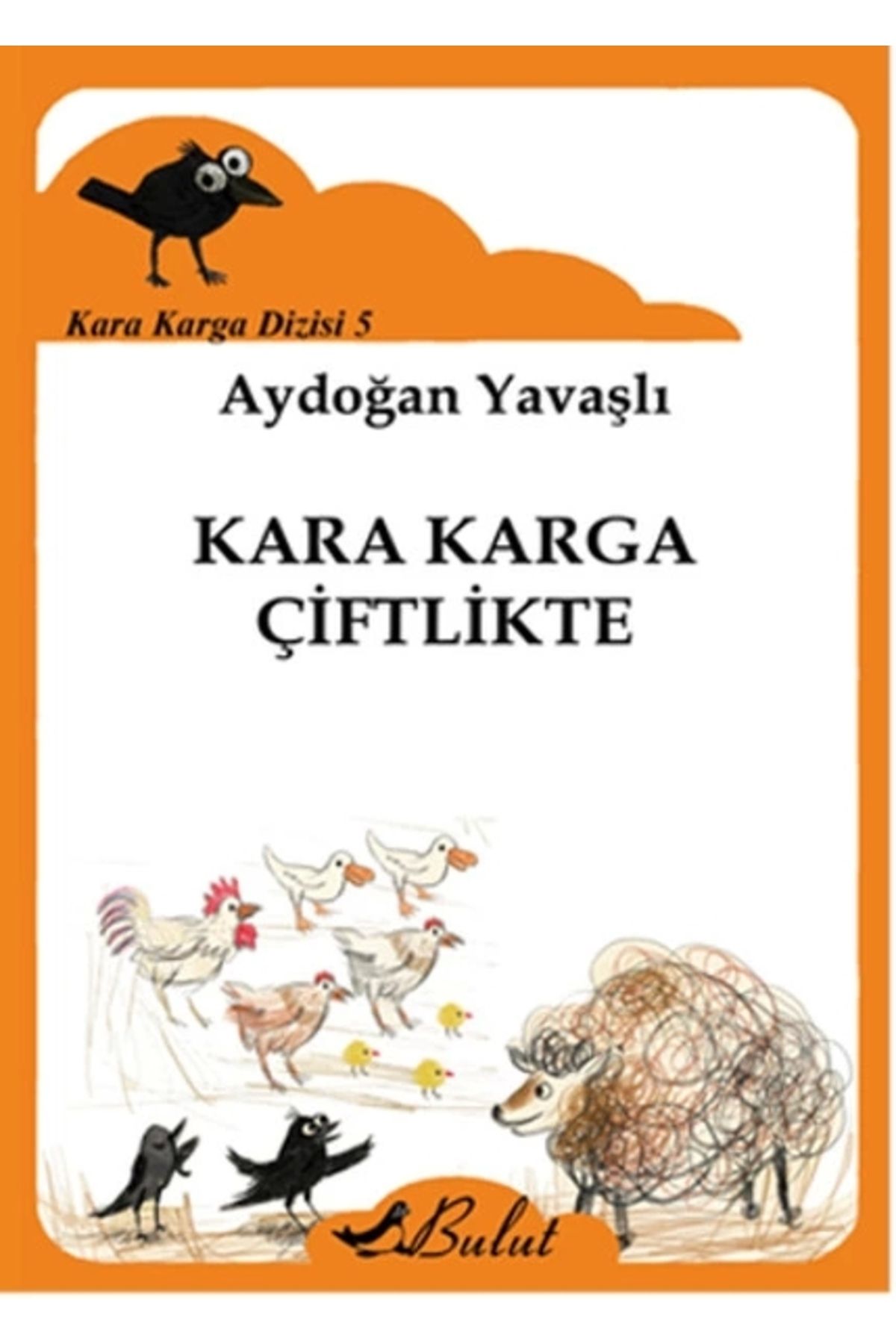 Bulut YayınlarıKara KargaDizisi 5 - Kara Karg...