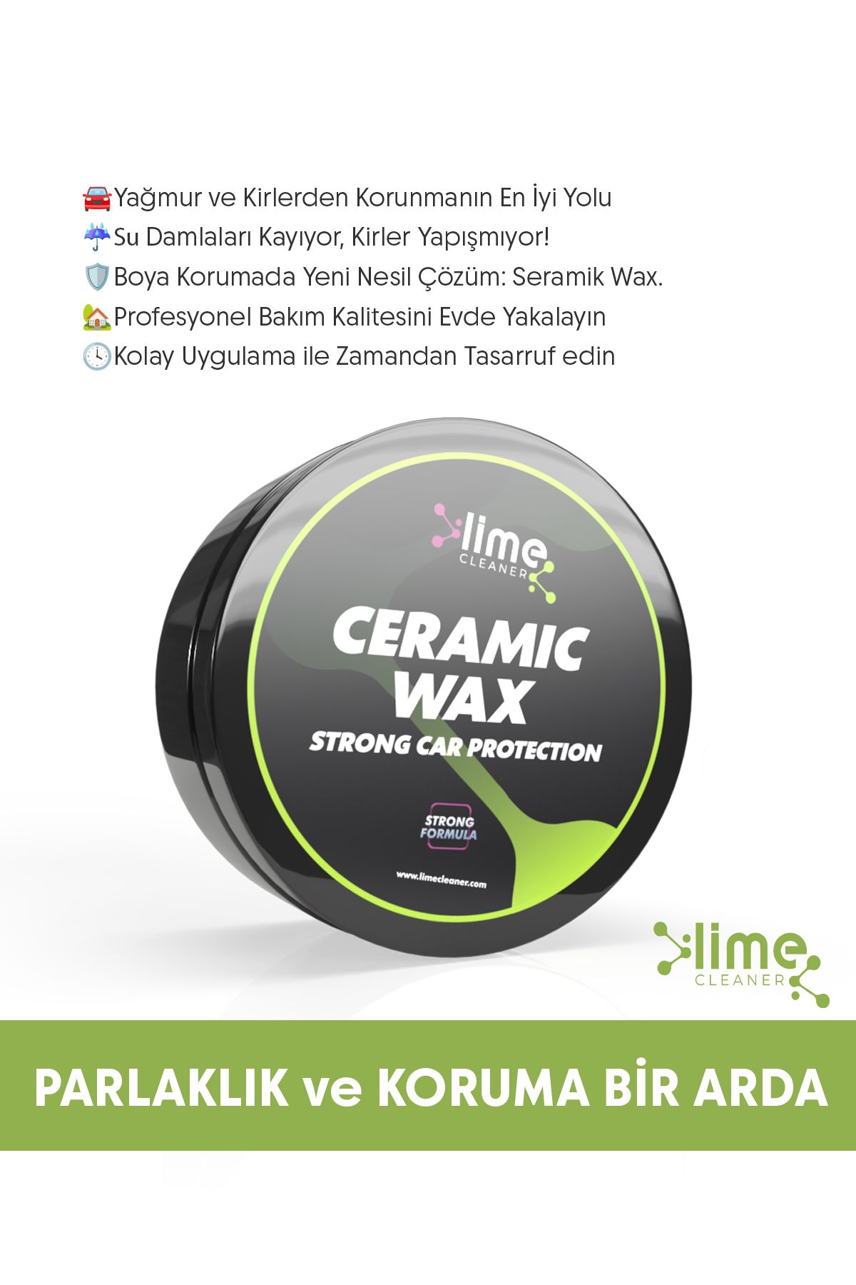 Lime Cleaner Araba BoyaKoruma Ceramic Wax 200...