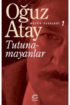 Oğuz Atay Tutunamayanlar Bütün Eserleri 1 Image 0