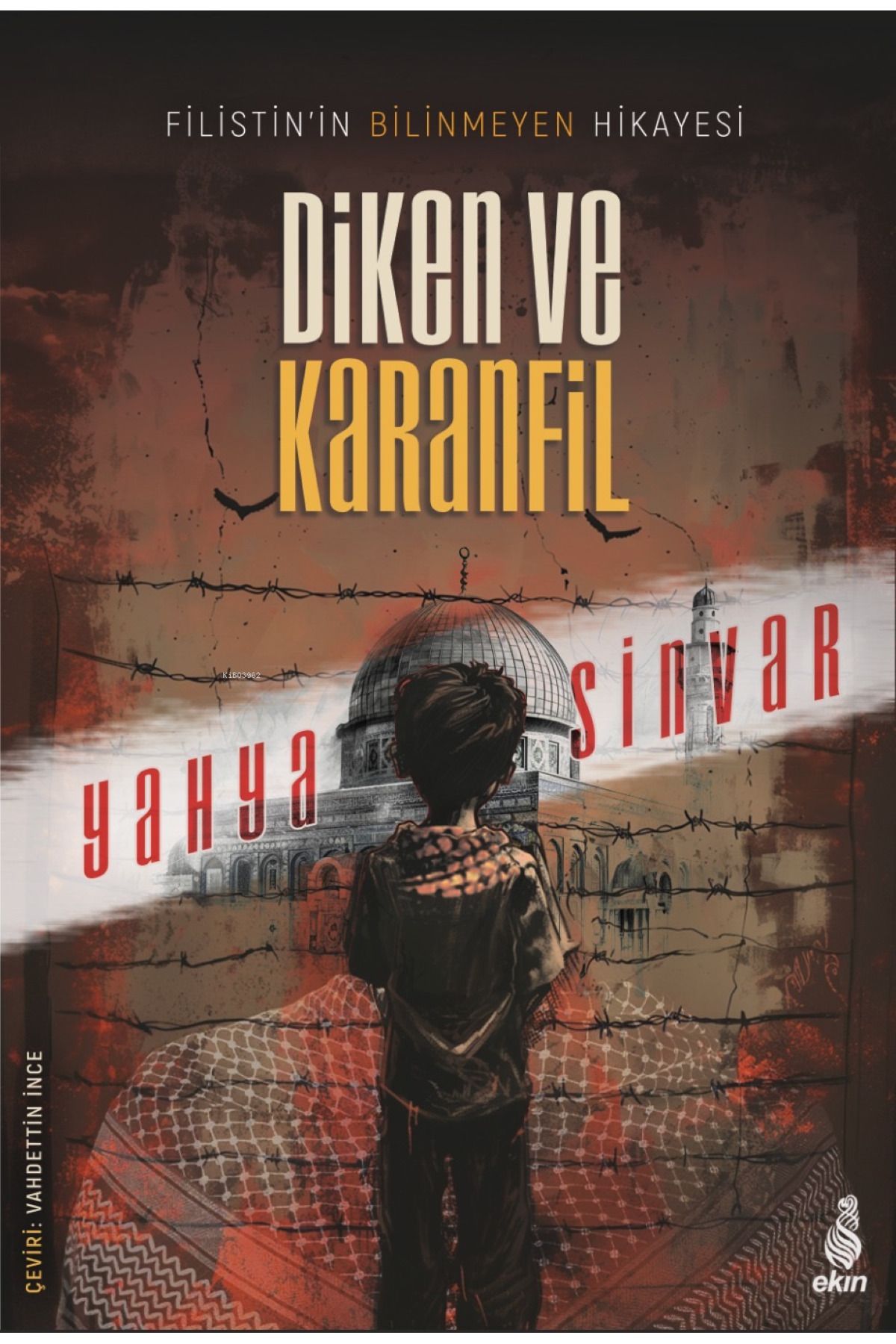 Diken ve Karanfil-Hamas (2 Kitap) Yahya Sinvar, Abdullah Azzam, Kalem Hediyeli, FLSTTVY7