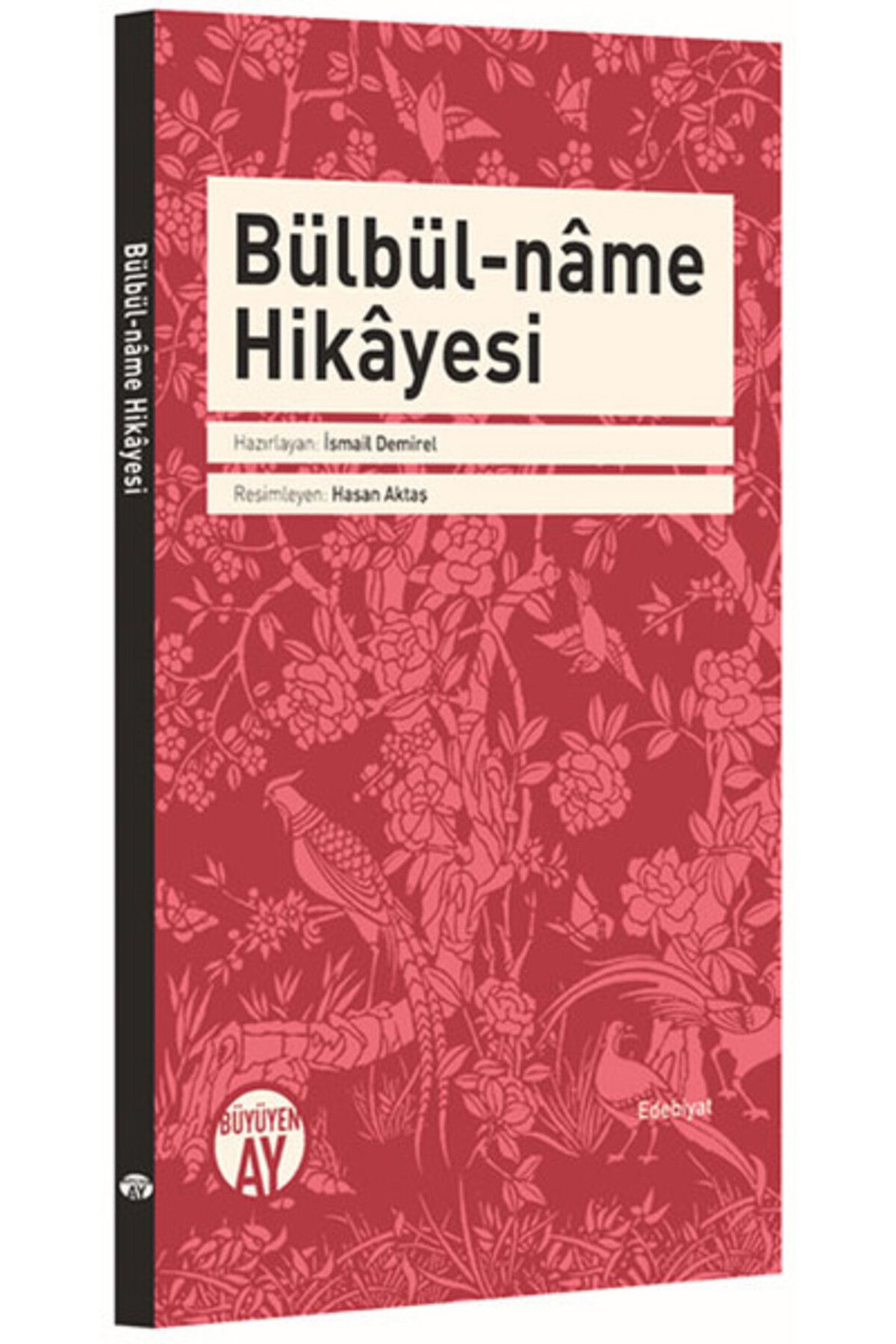 Büyüyen Ay Yayınları Bülbül-name Hikayesi