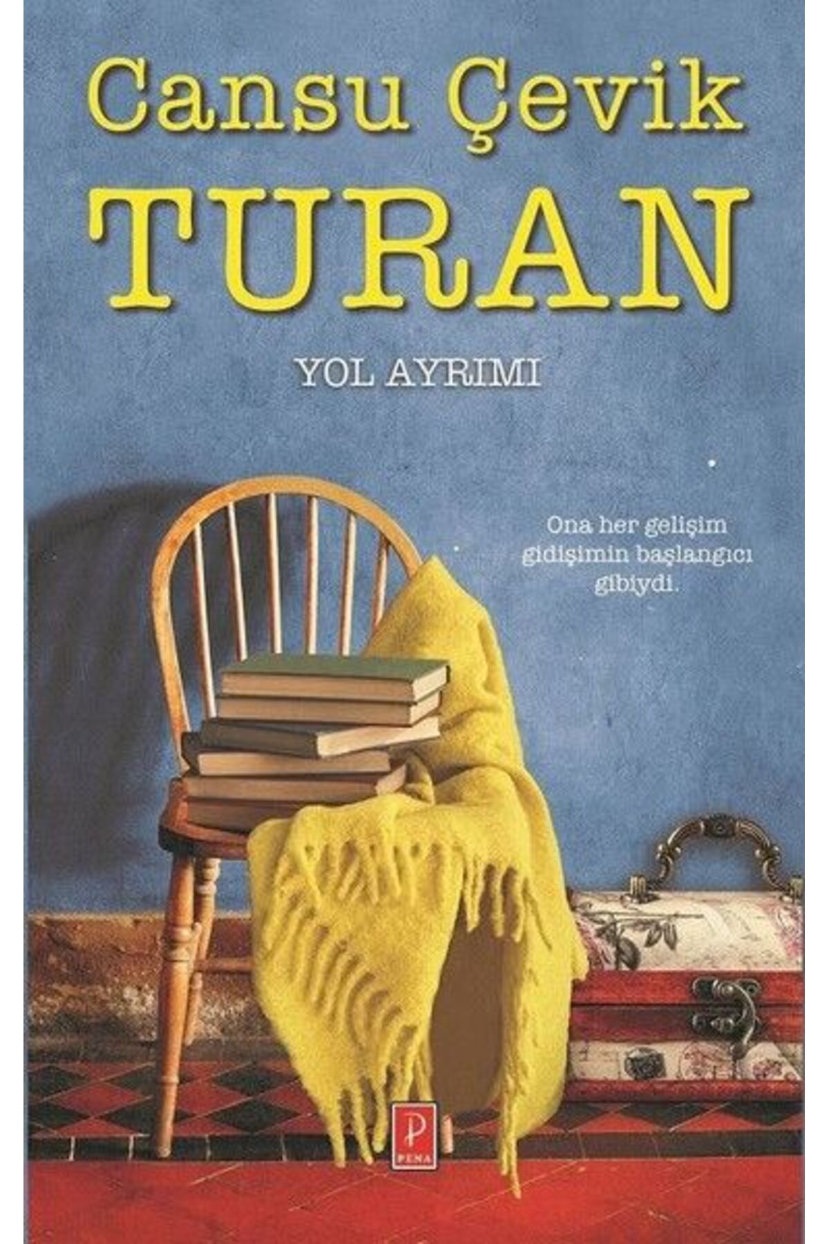 Pena Yayınları Yol Ayrımı