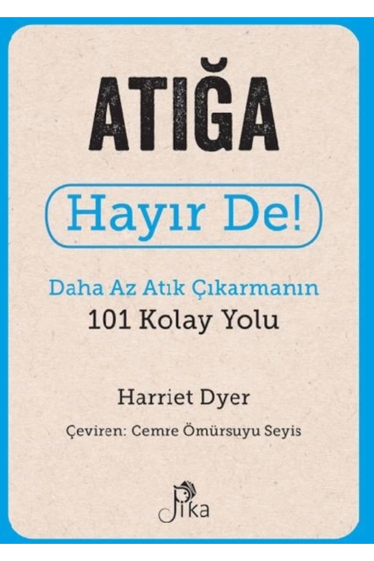 Genel Markalar Atığa HayırDe! - Daha Az Atık...