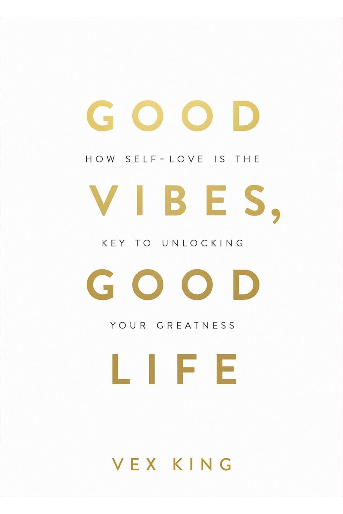 Genel Markalar Good VibesGood Life: How Self-...