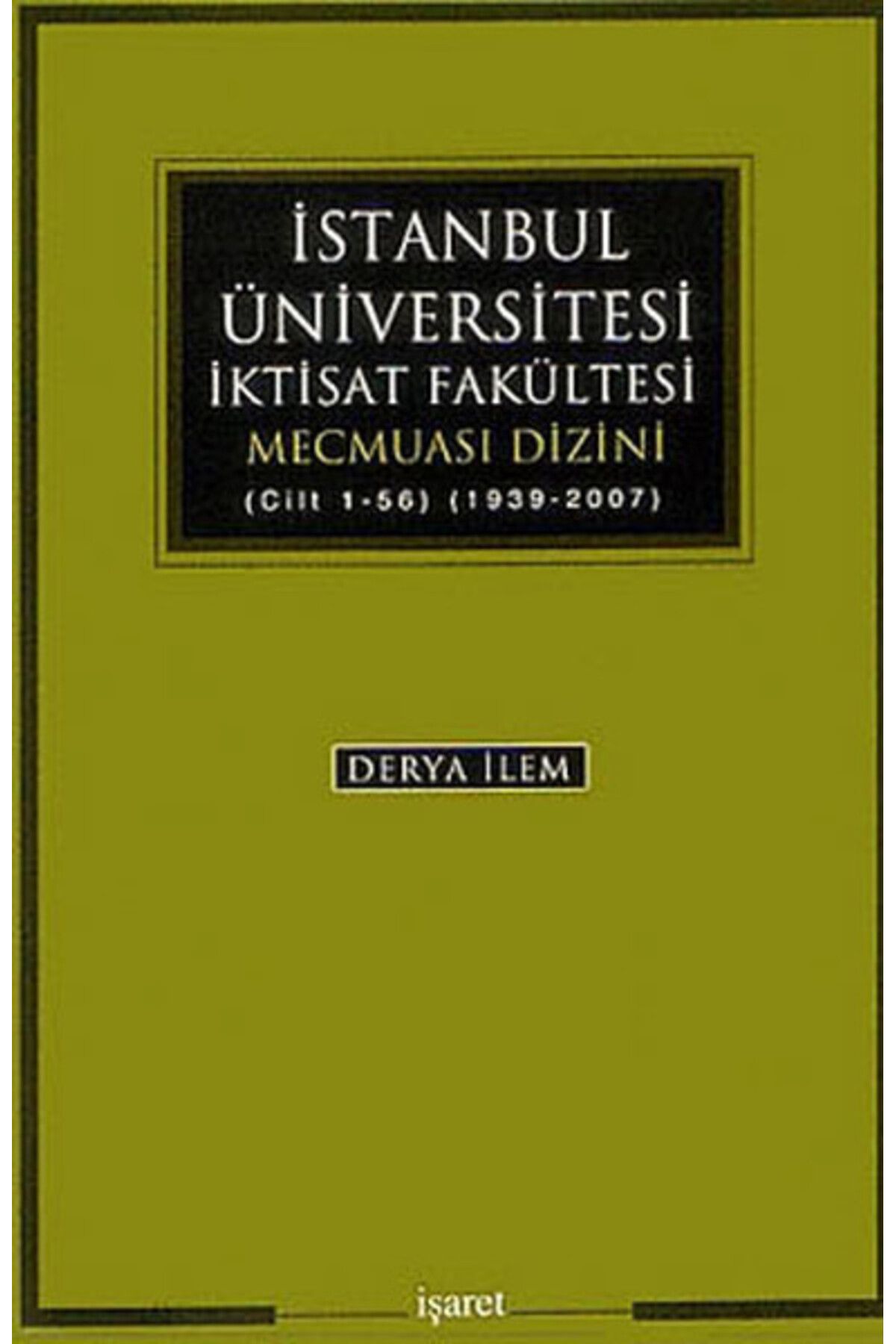 İşaret Yayınları İstanbulÜniversitesi İktisat...