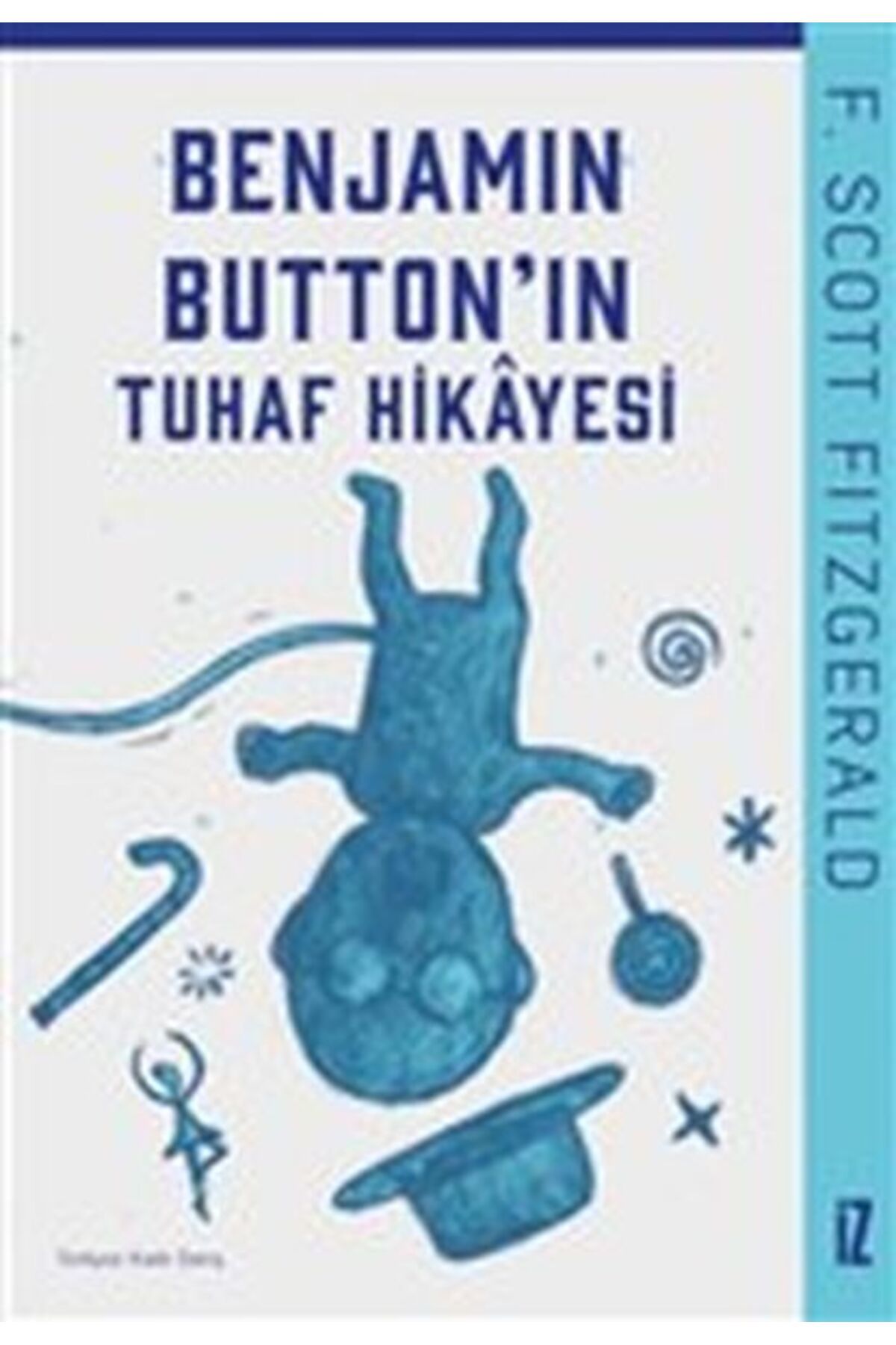 İz Yayıncılık BenjaminButtonın Tuhaf Hikayesi