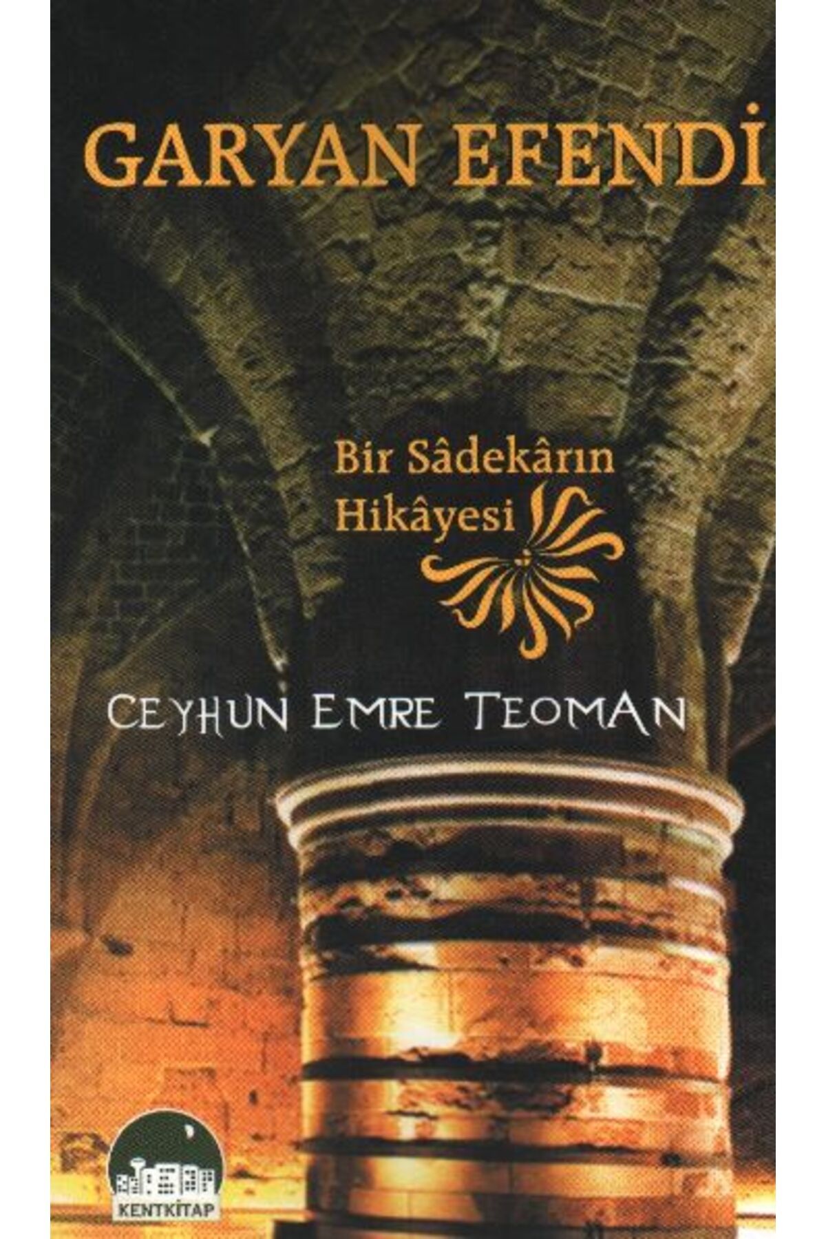 Kent Kitap Garyan Efendi  BirSadekarın Hikaye...