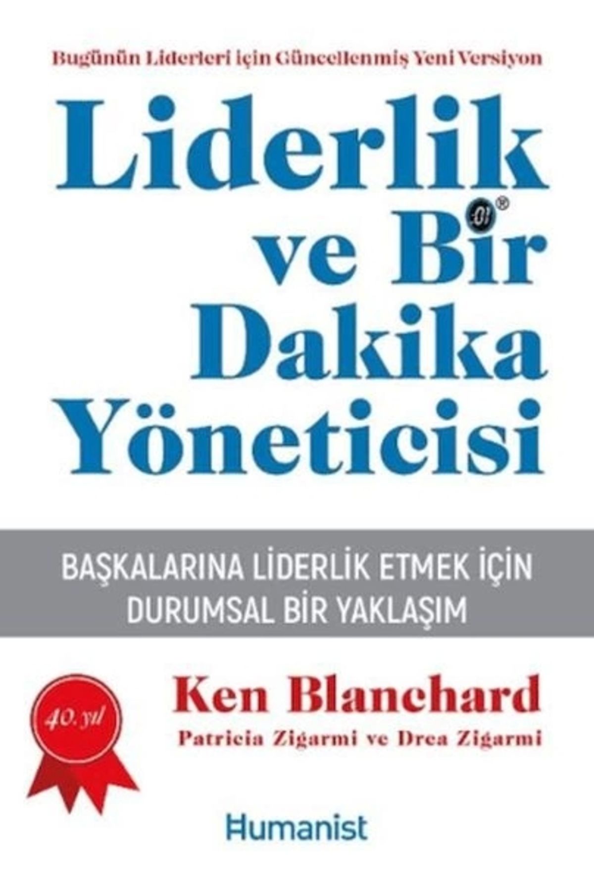 Hümanist Kitap Yayıncılık Liderlik ve Bir Dak...