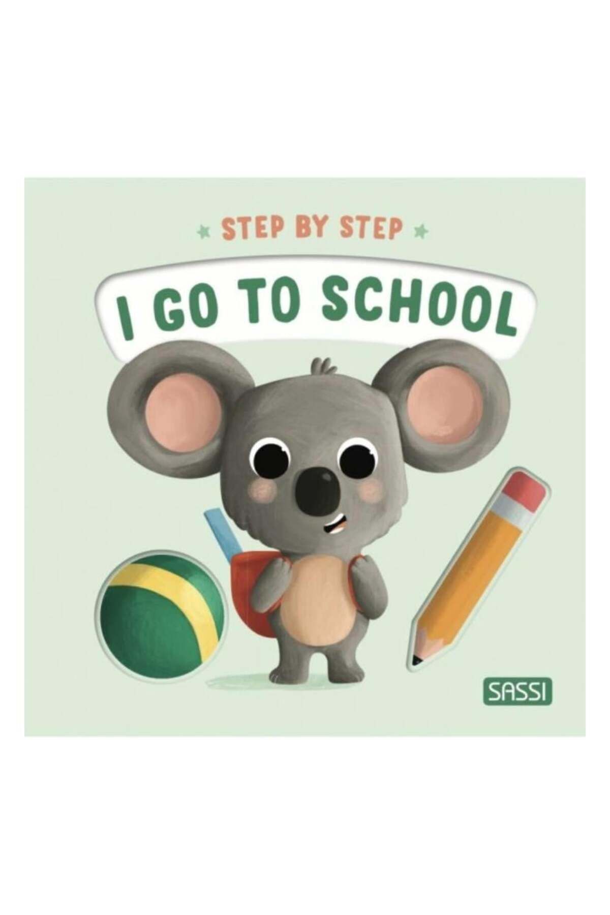 Sassi Junior I Go to School -Step by Step